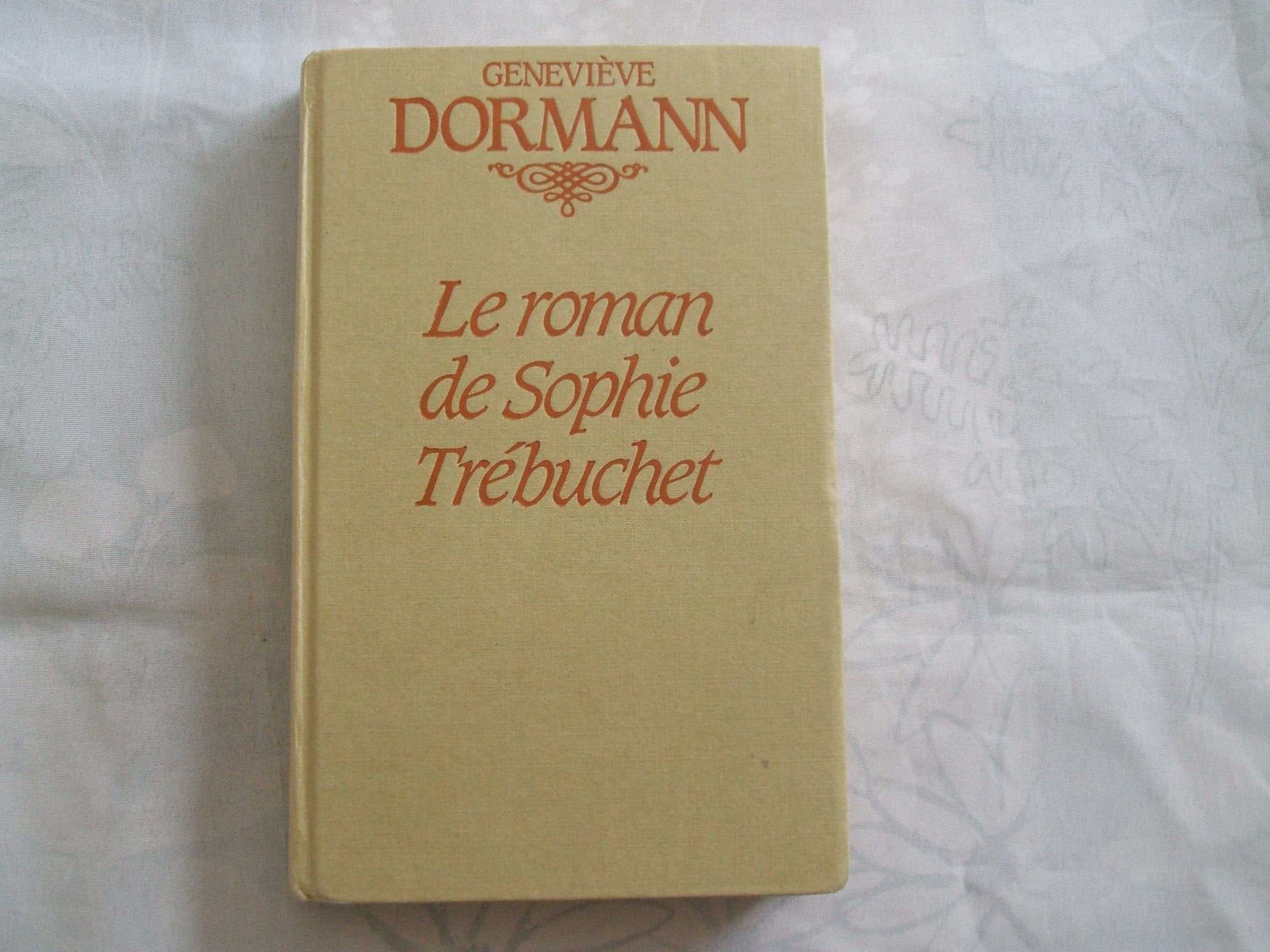 Le Roman de Sophie Trébuchet 9782226016409