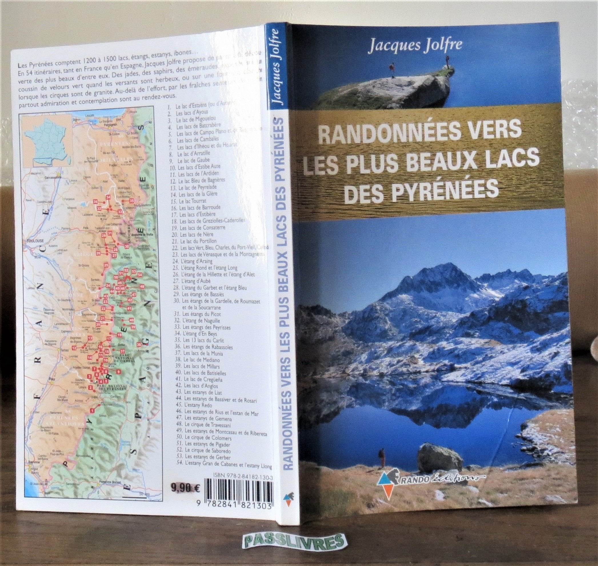 Randonnees Vers Les Plus Beaux Lacs Des Pyrenees 9782841821303