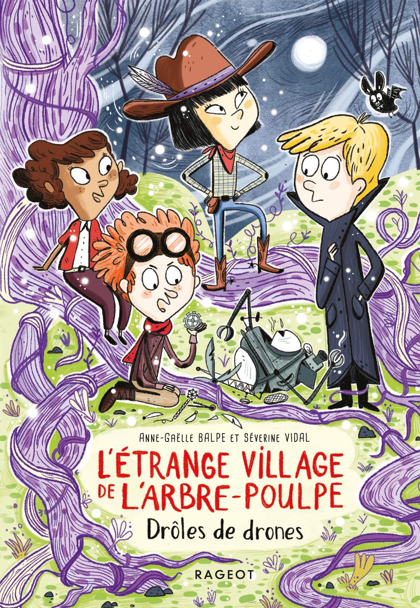 L'étrange village de l'Arbre-Poulpe - Drôles de drones 9782700272864