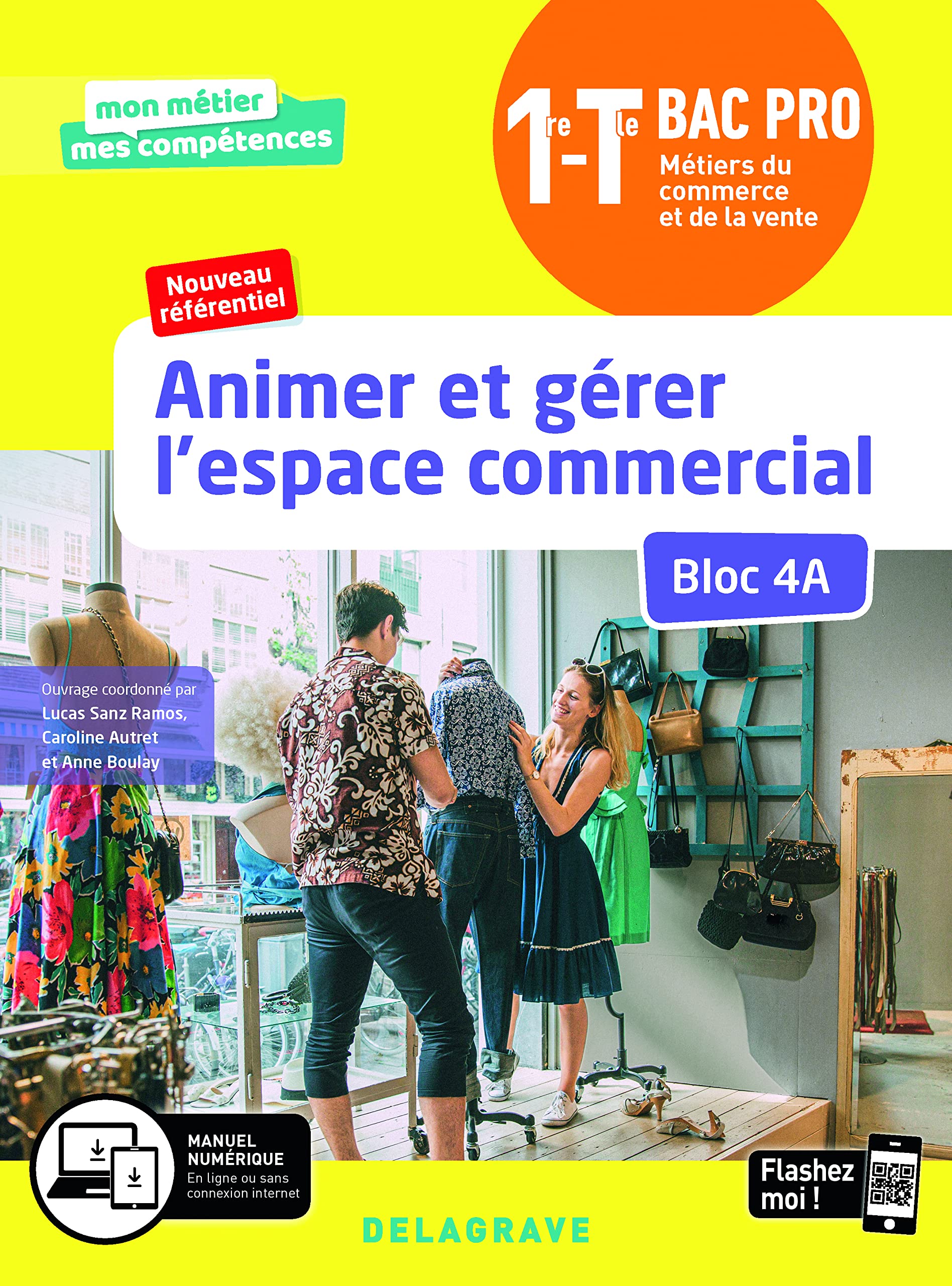 Animer et gérer l'espace commercial - Bloc 4A - 1re, Tle Bac Pro Métiers du commerce et de la vente (MCV) (2020) - Pochette élève 9782206306919