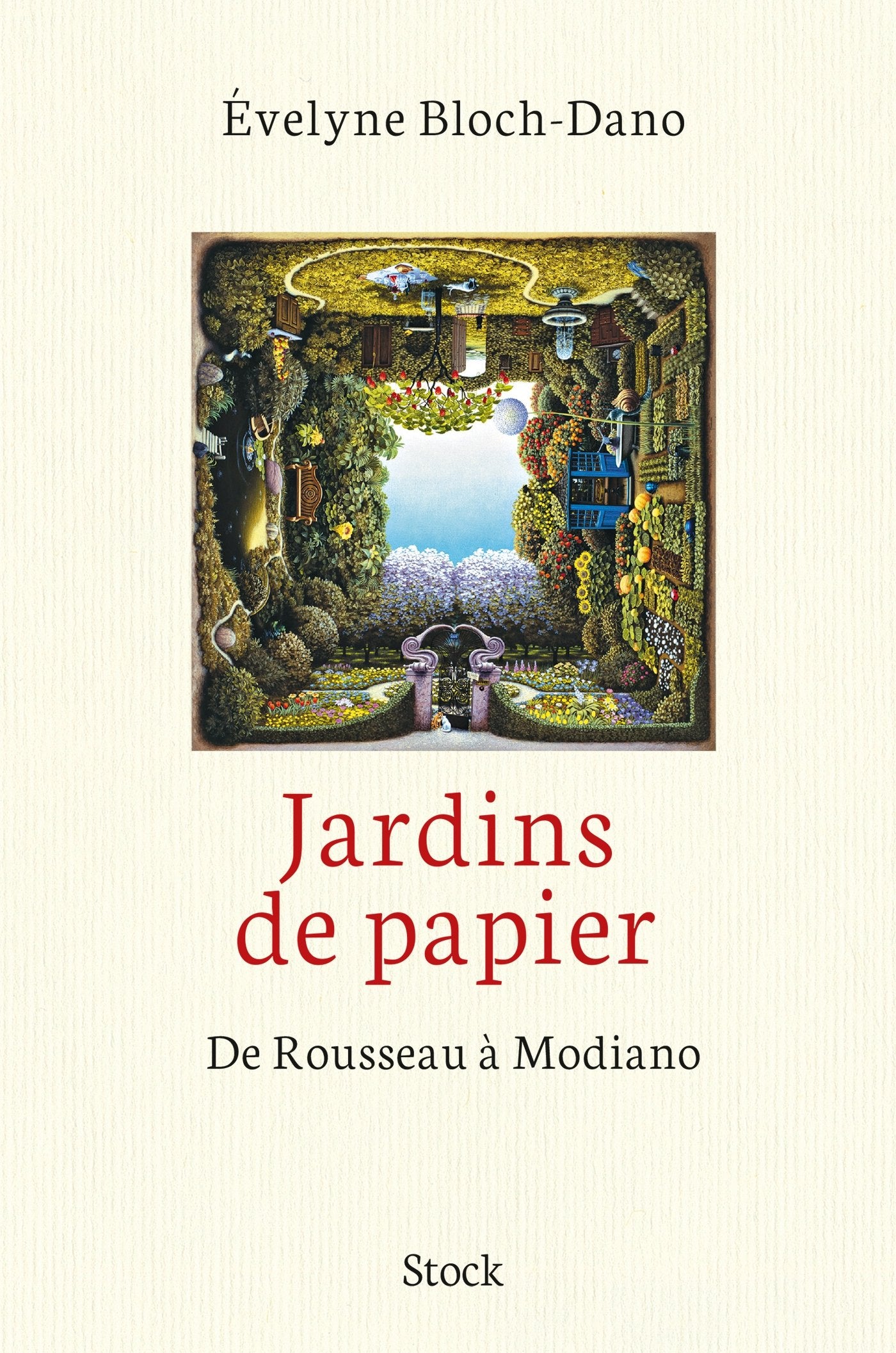 Jardins de papier : de Rousseau à Modiano 9782234075702