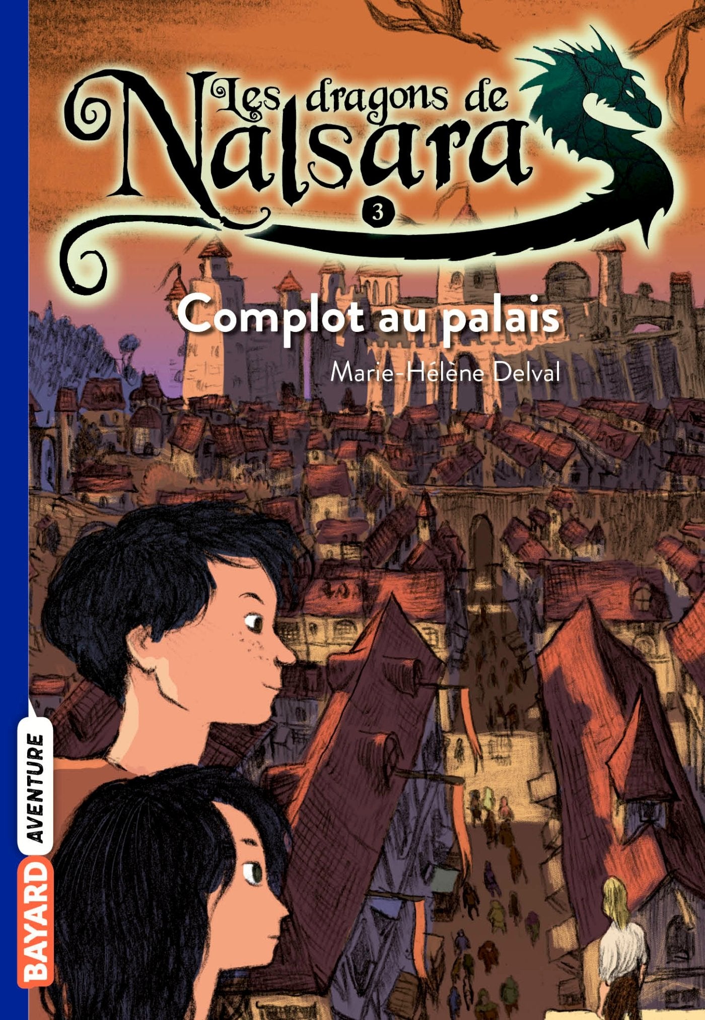 Les dragons de Nalsara, Tome 03: Complot au palais 9782747027137