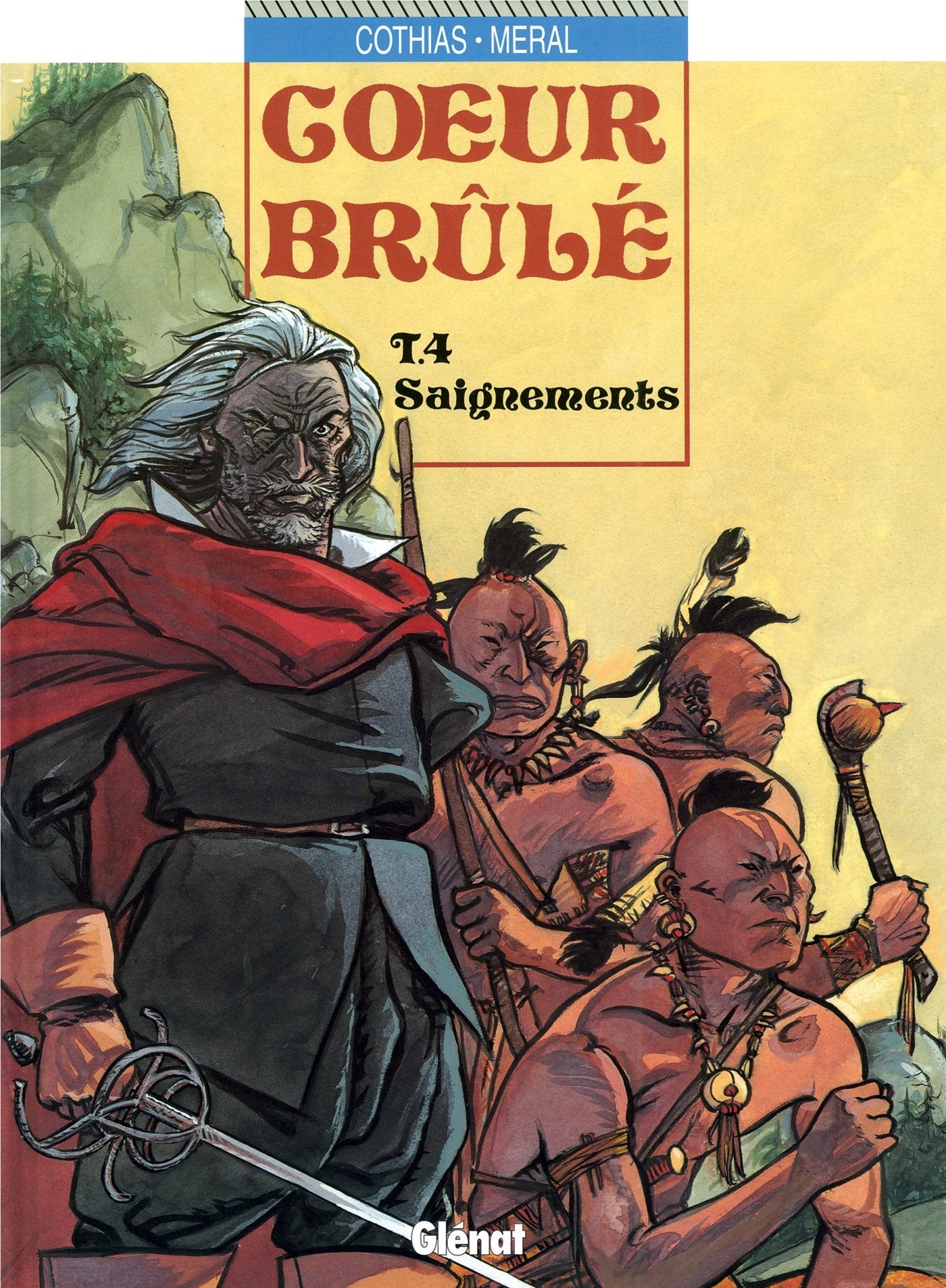 Coeur brûlé, tome 4 : Saignements 9782723421607
