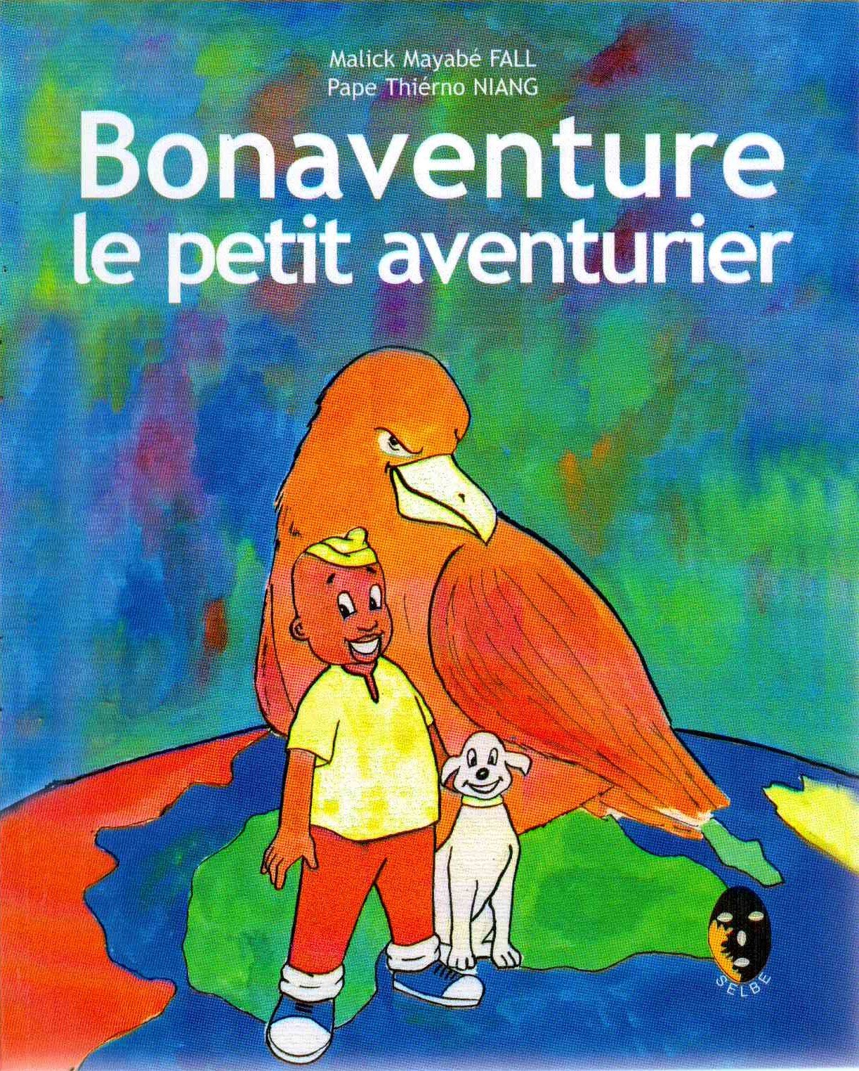 Bonaventure Le Petit Aventurier 9789991953250