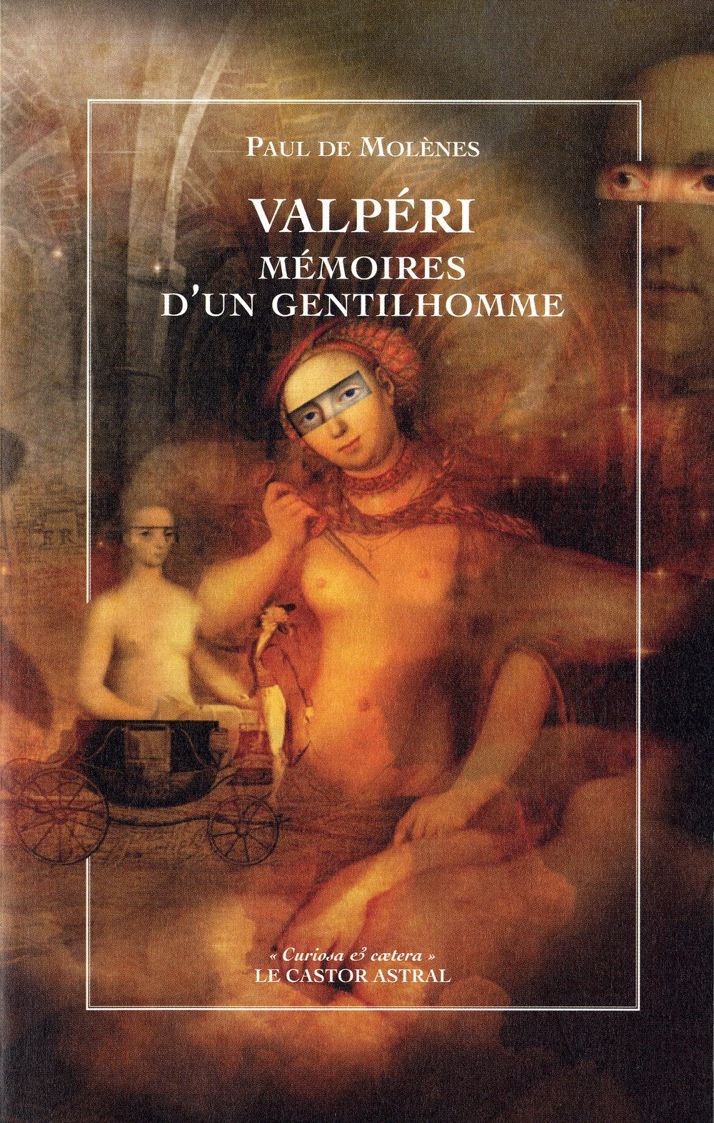 Valpéri - Mémoires d'un gentilhomme du siècle dernier 1845 9782859208677
