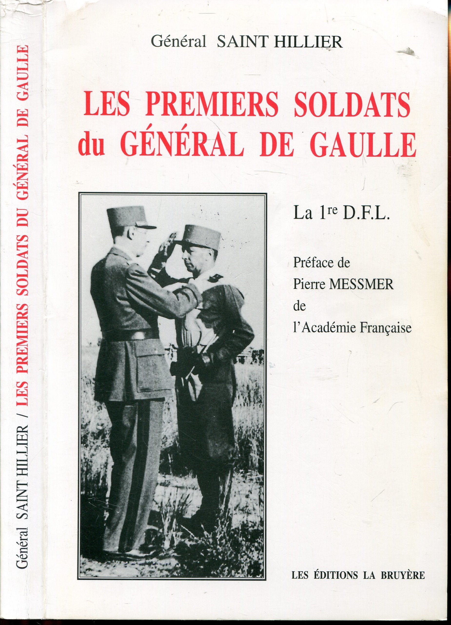 Les Premiers Soldats du général De Gaulle 9782840146063