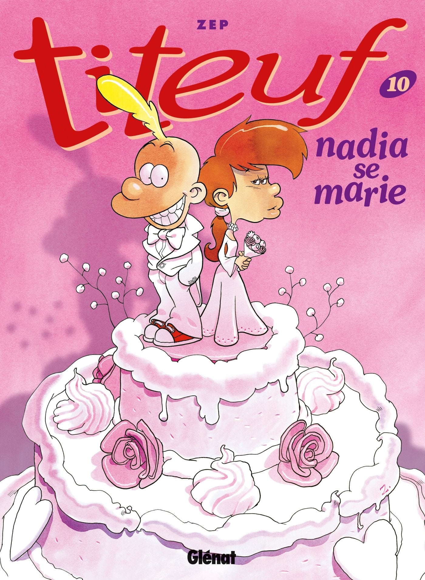 Titeuf - Tome 10: Nadia se marie 9782723446648