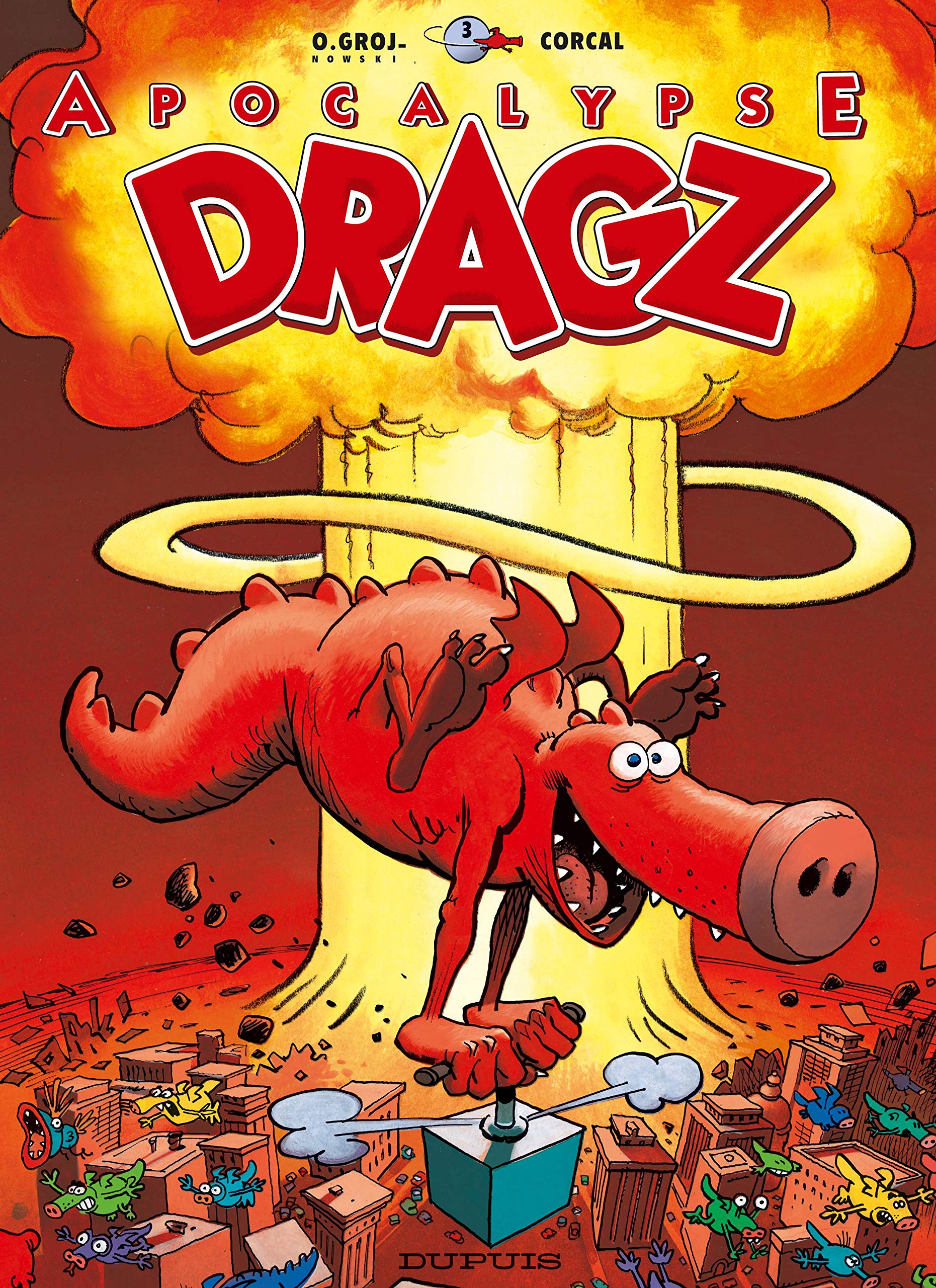 Les Dragz, tome 3: Apocalypse Dragz 9782800133256