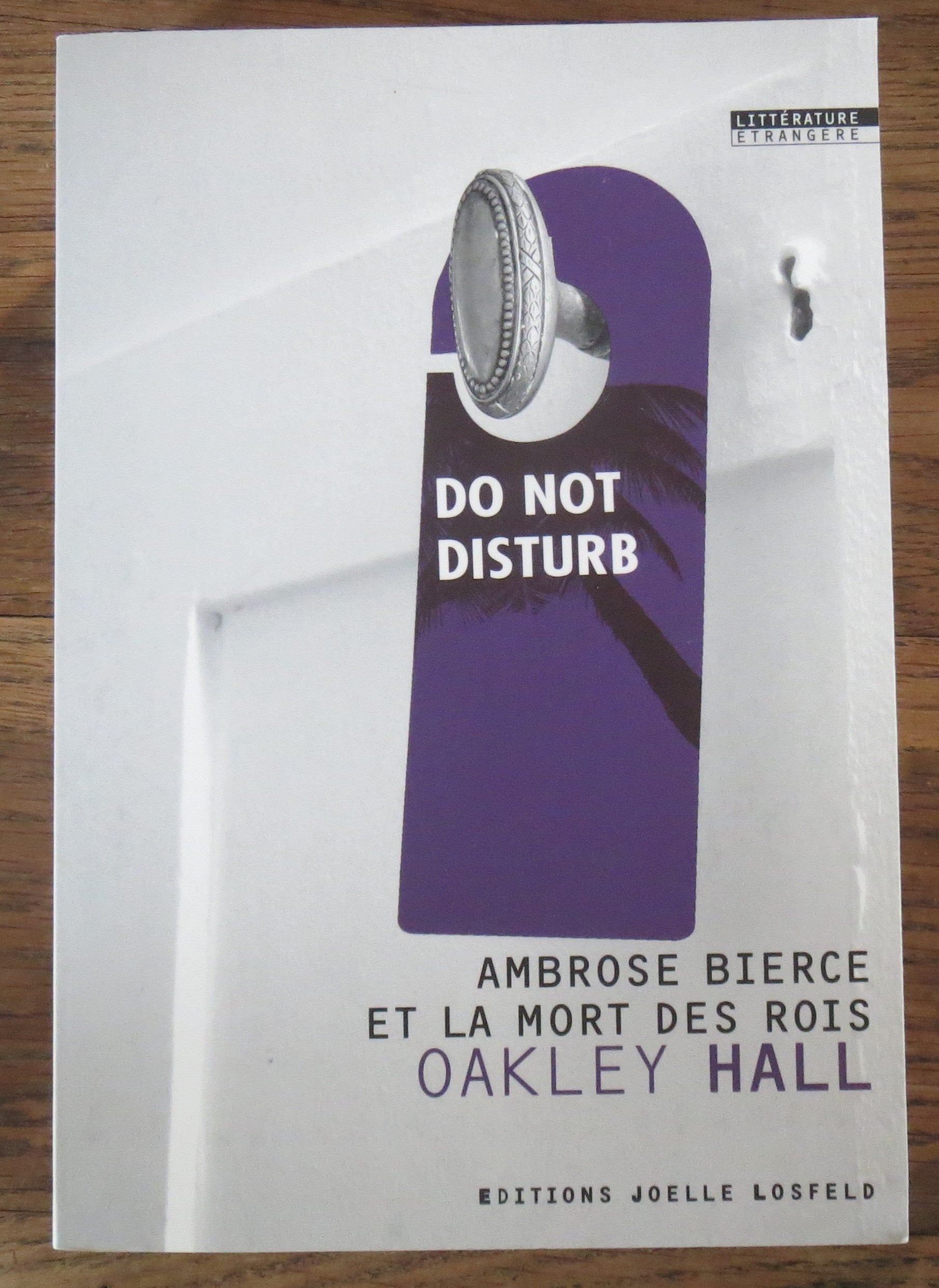 Ambrose Bierce et la mort des rois 9782070789177