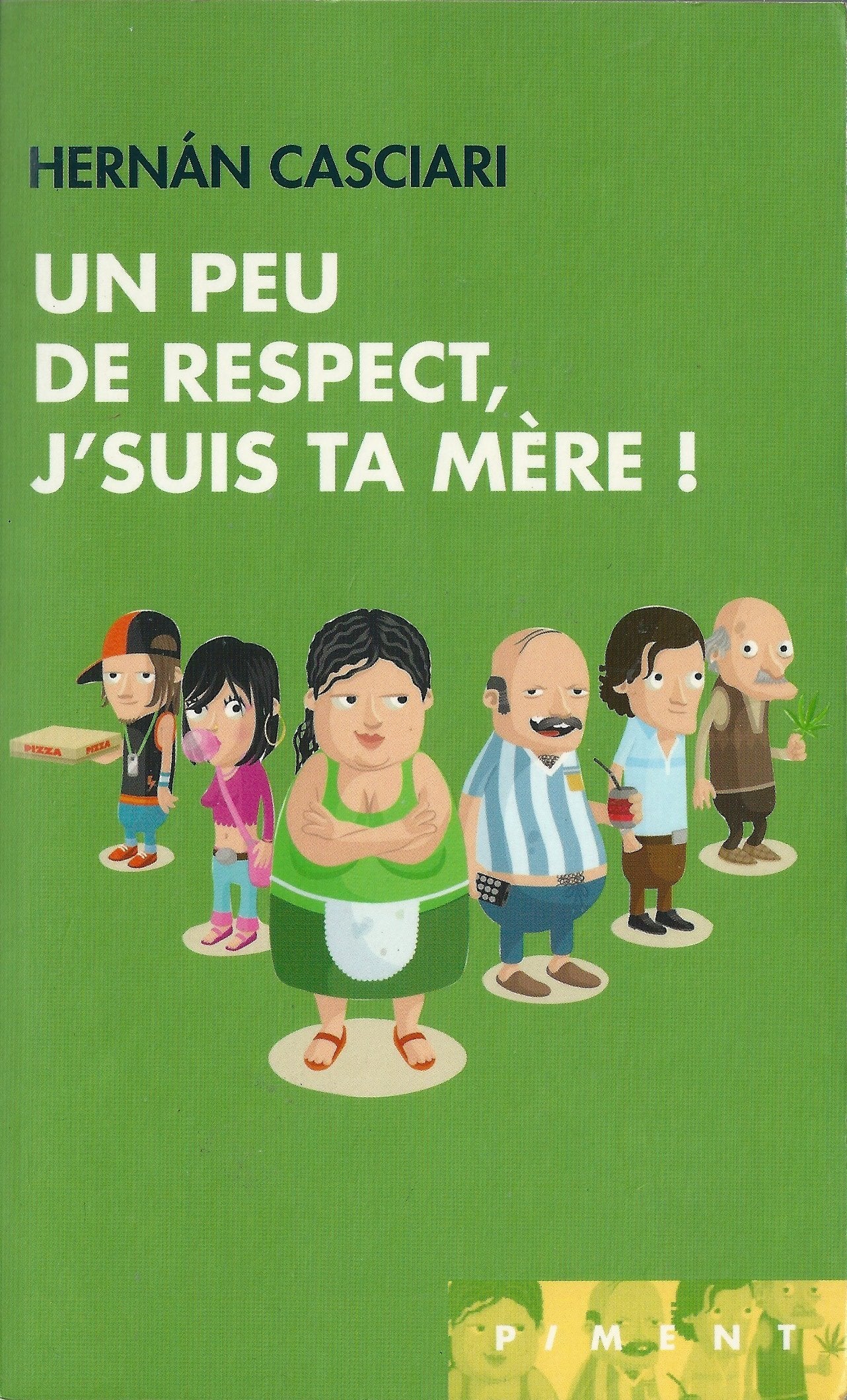 Un Peu De Respect J'suis Ta Mére ! 9782298026818