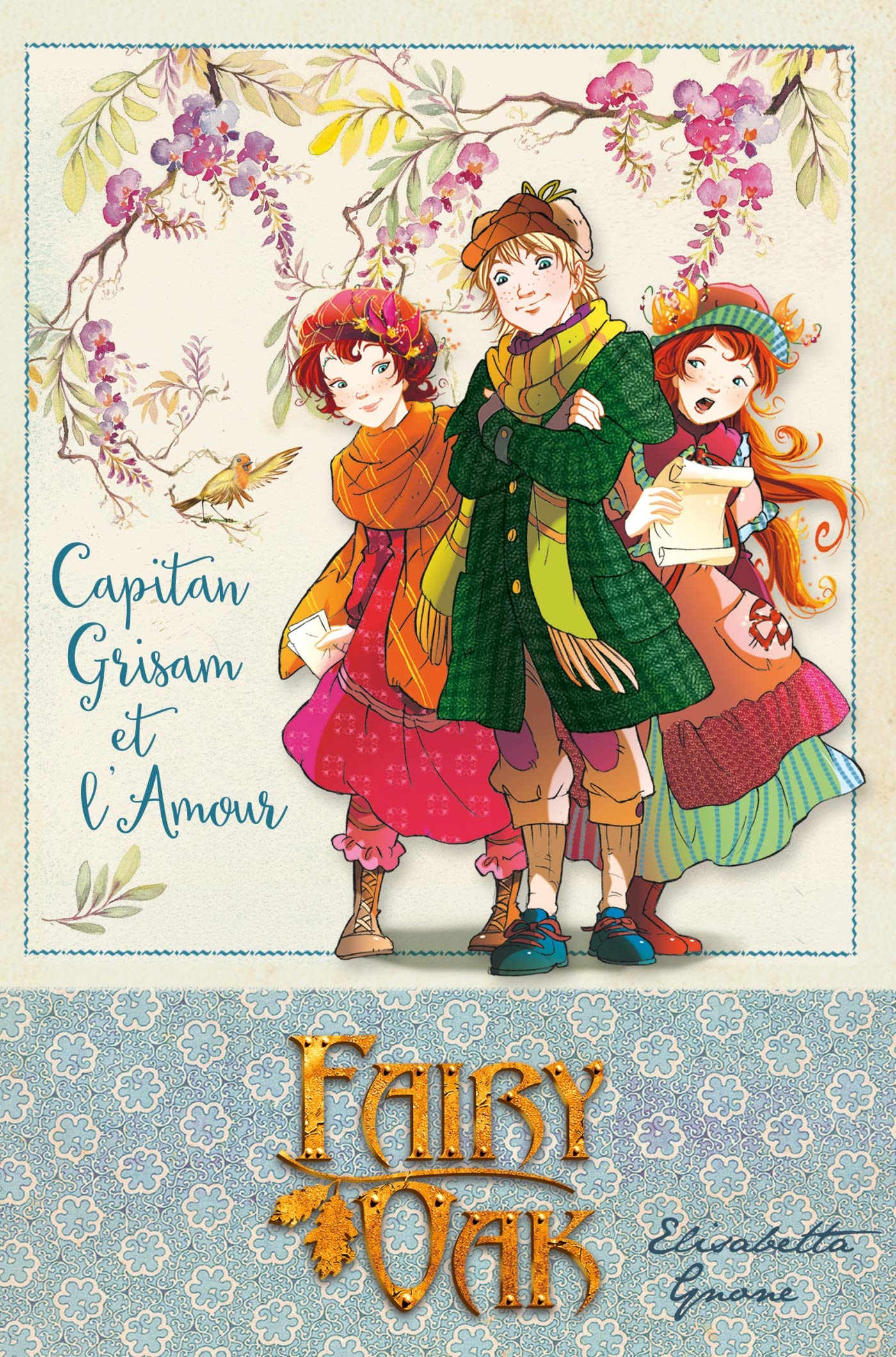 Fairy Oak T04: Capitan Grisam et l'amour 9782875804112