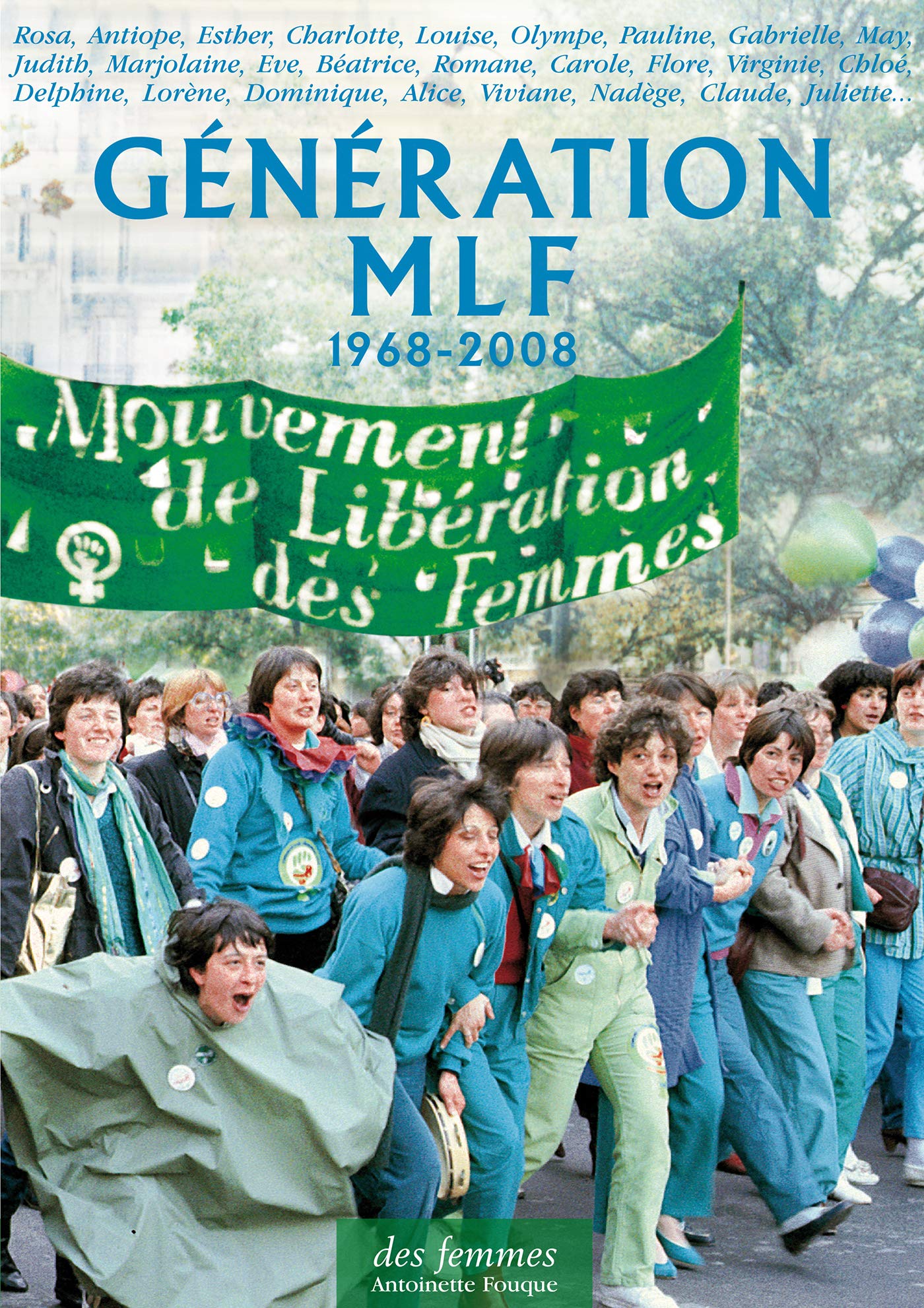 Génération MLF: 1968-2008 9782721005571