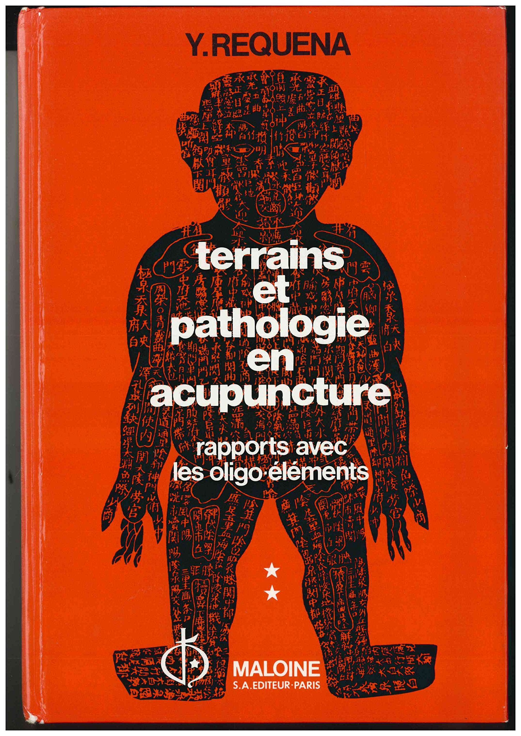 Terrains et pathologie en acupuncture, Rapports avec les Oligo-éléments, tome 2 : Diagnostic des tempéraments et Patholgie du Tai Yin 