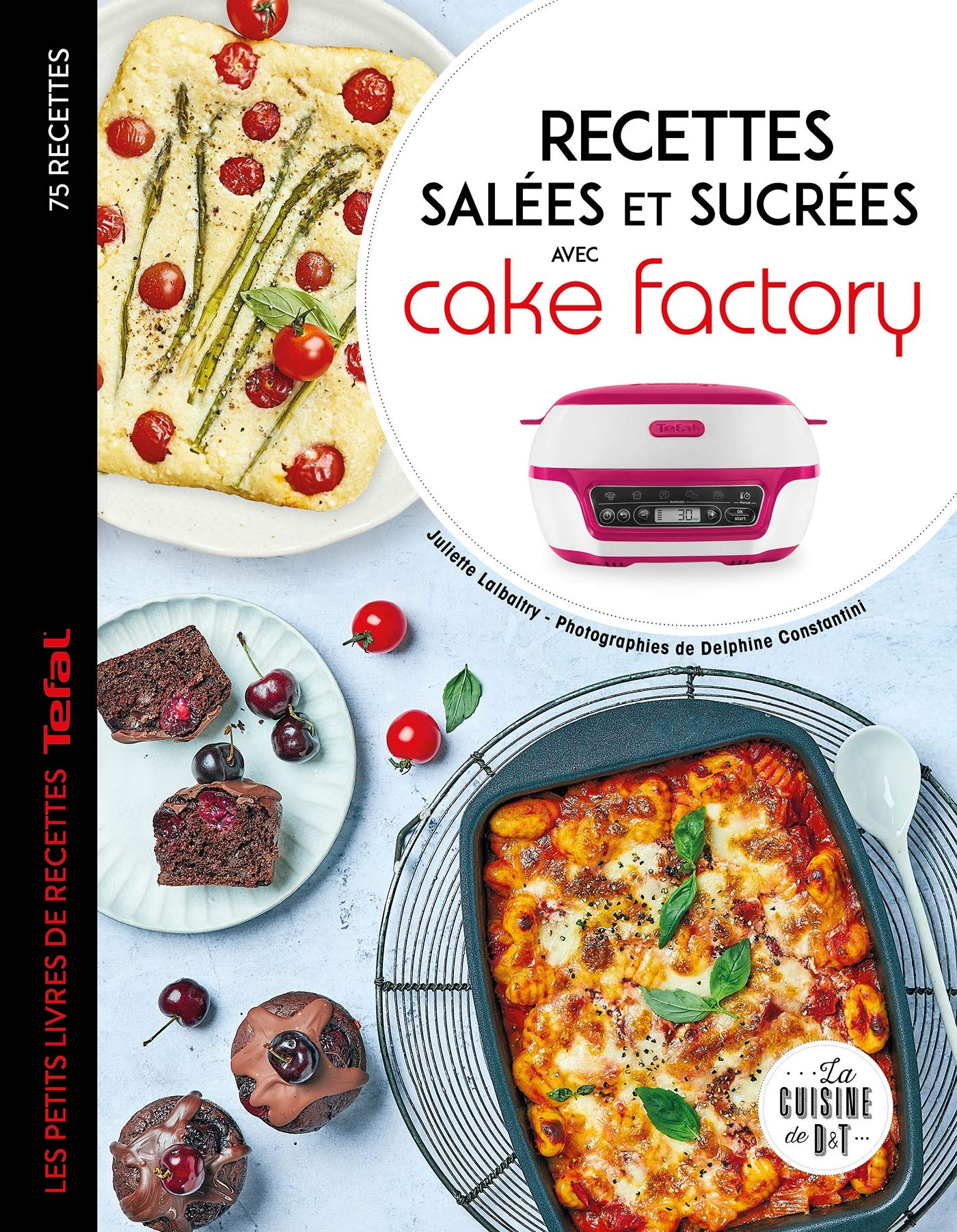 Recettes salées et sucrées avec cake factory 9782035986368