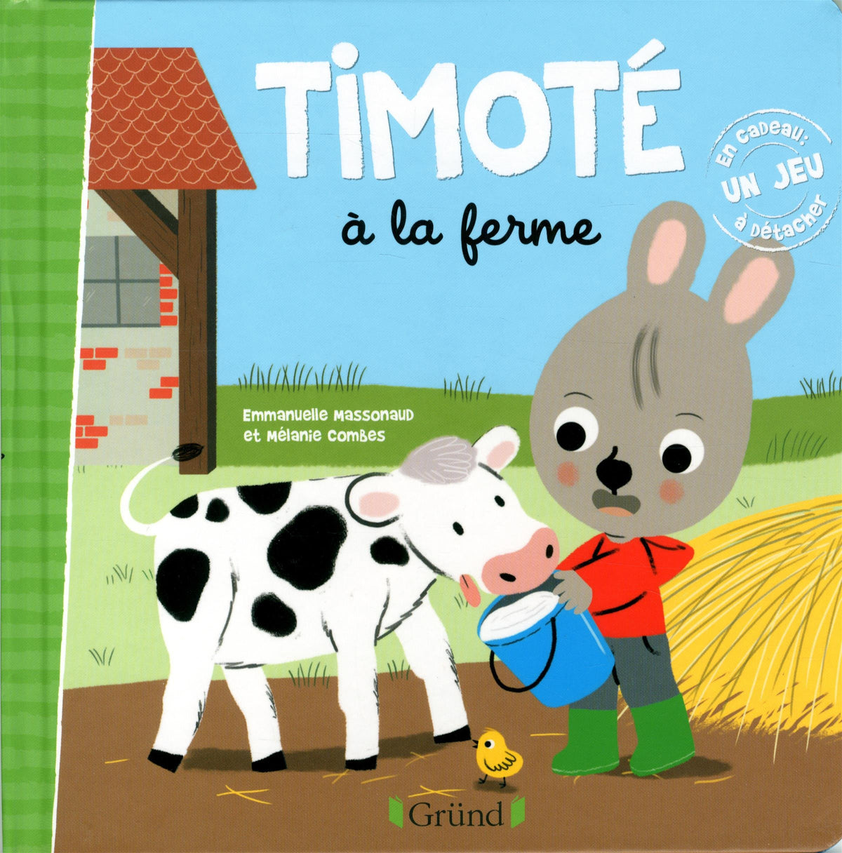 Timoté à la ferme Album jeunesse À partir de 2 ans 9782324008870