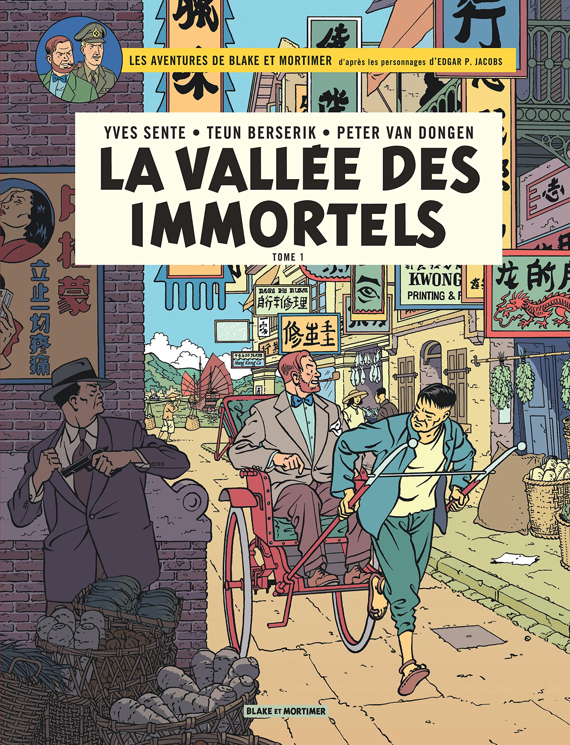Blake & Mortimer - Tome 25 - La Vallée des Immortels - Menace sur Hong Kong 9782870972441