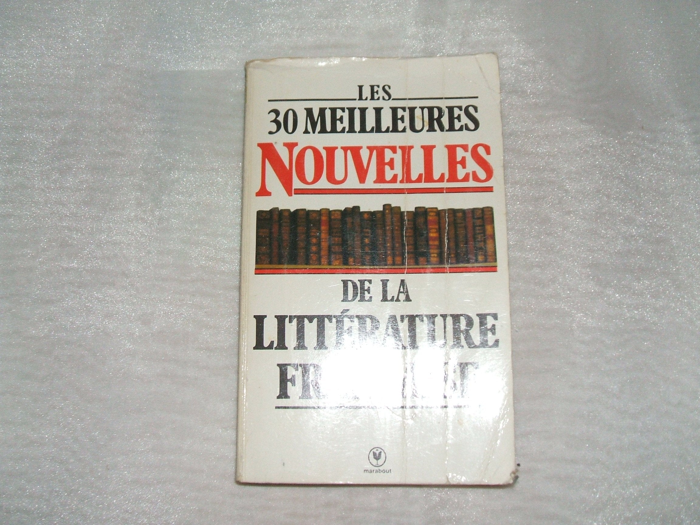 Les 30 meilleures nouvelles de la litt. franc 9782501008723