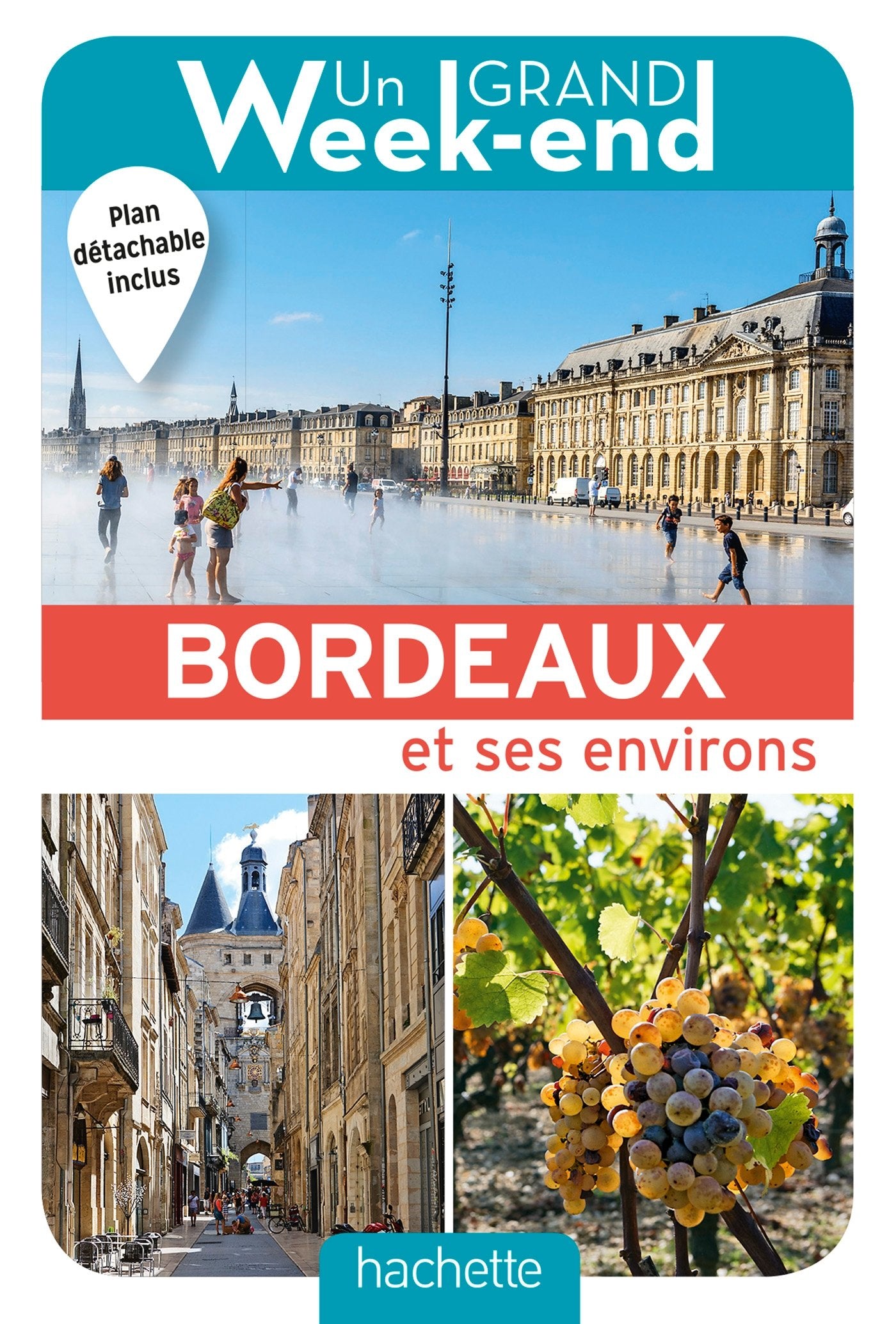 Un Grand Week-End à Bordeaux 9782013961417