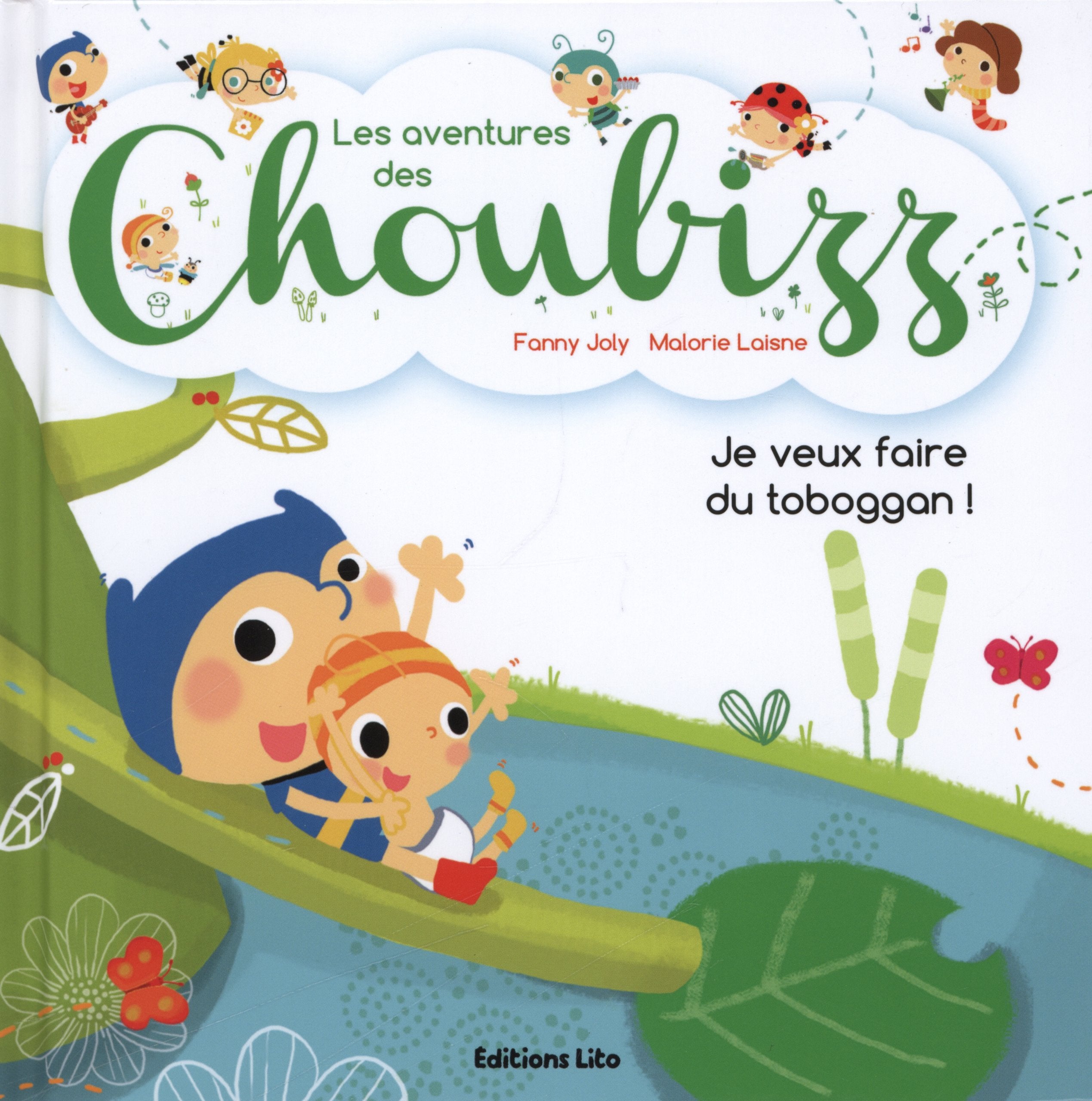 Les Aventures des Choubizz : Je Veux Faire du Tobaggan - Dès 3 ans 9782244499475