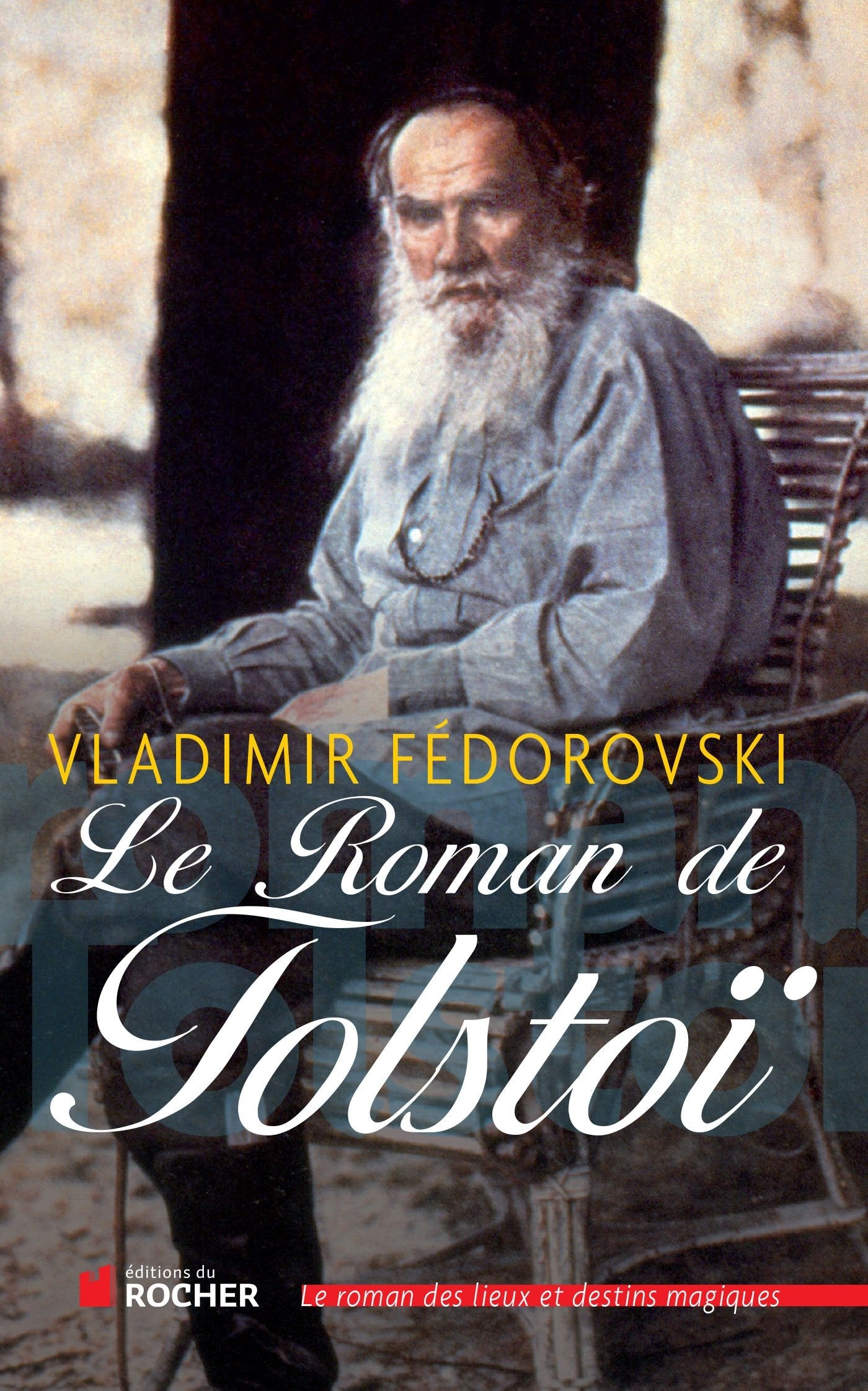 Le Roman de Tolstoï 9782268069142