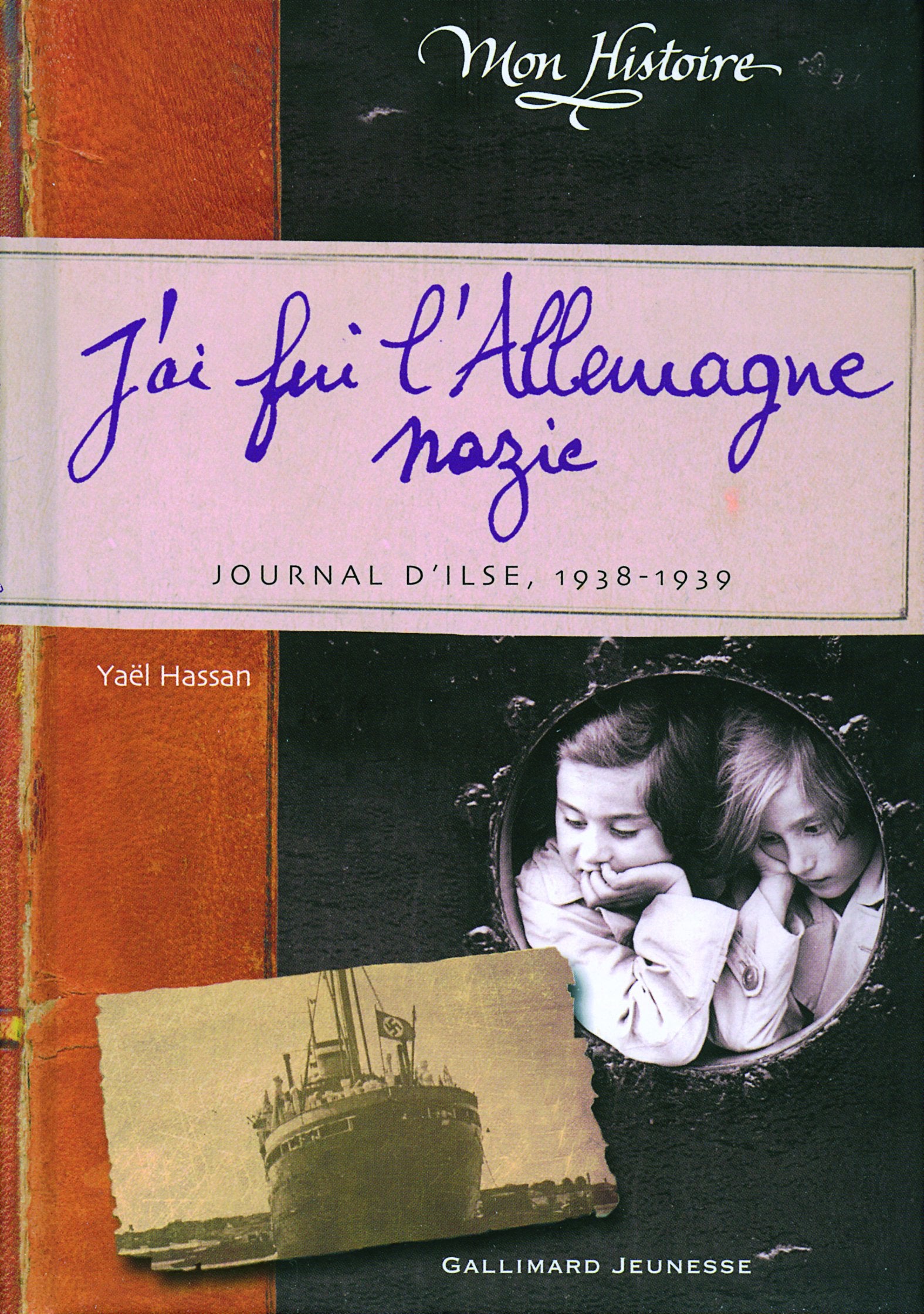 J'ai fui l'Allemagne nazie: Journal d'Ilse (1938-1939) 9782070611959