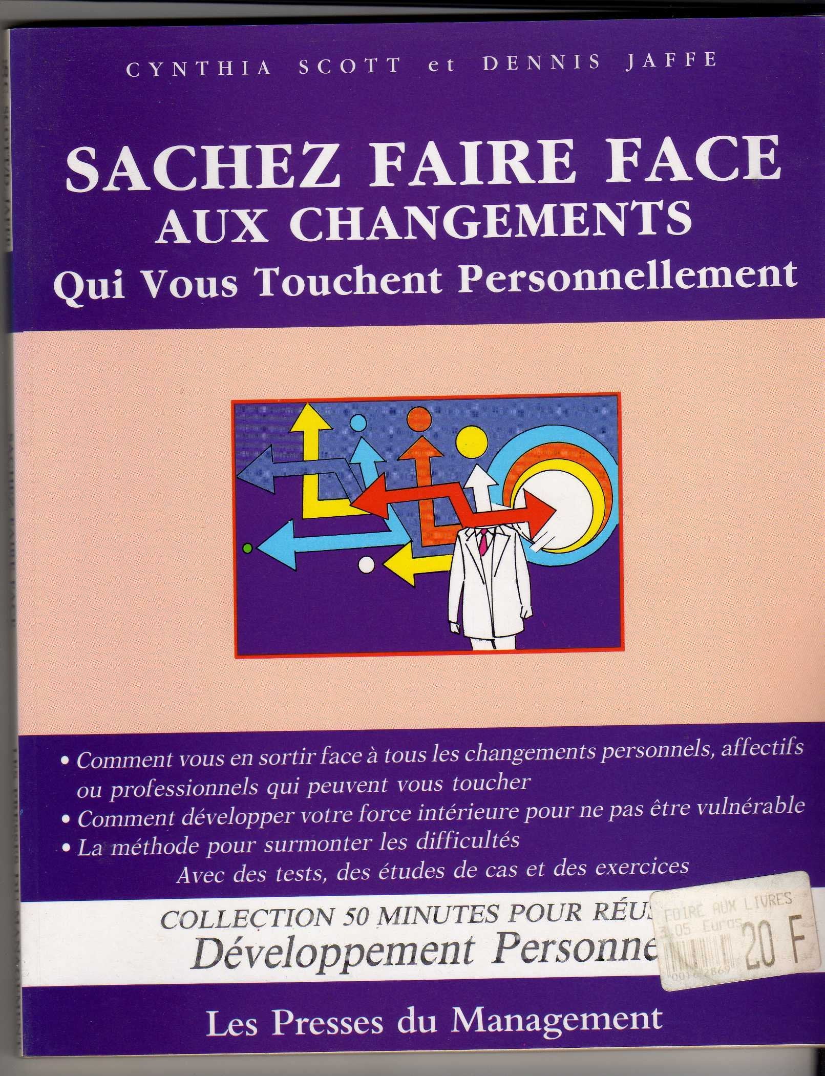 Sachez faire face aux changements qui vous touchent personnellement 9782878451443