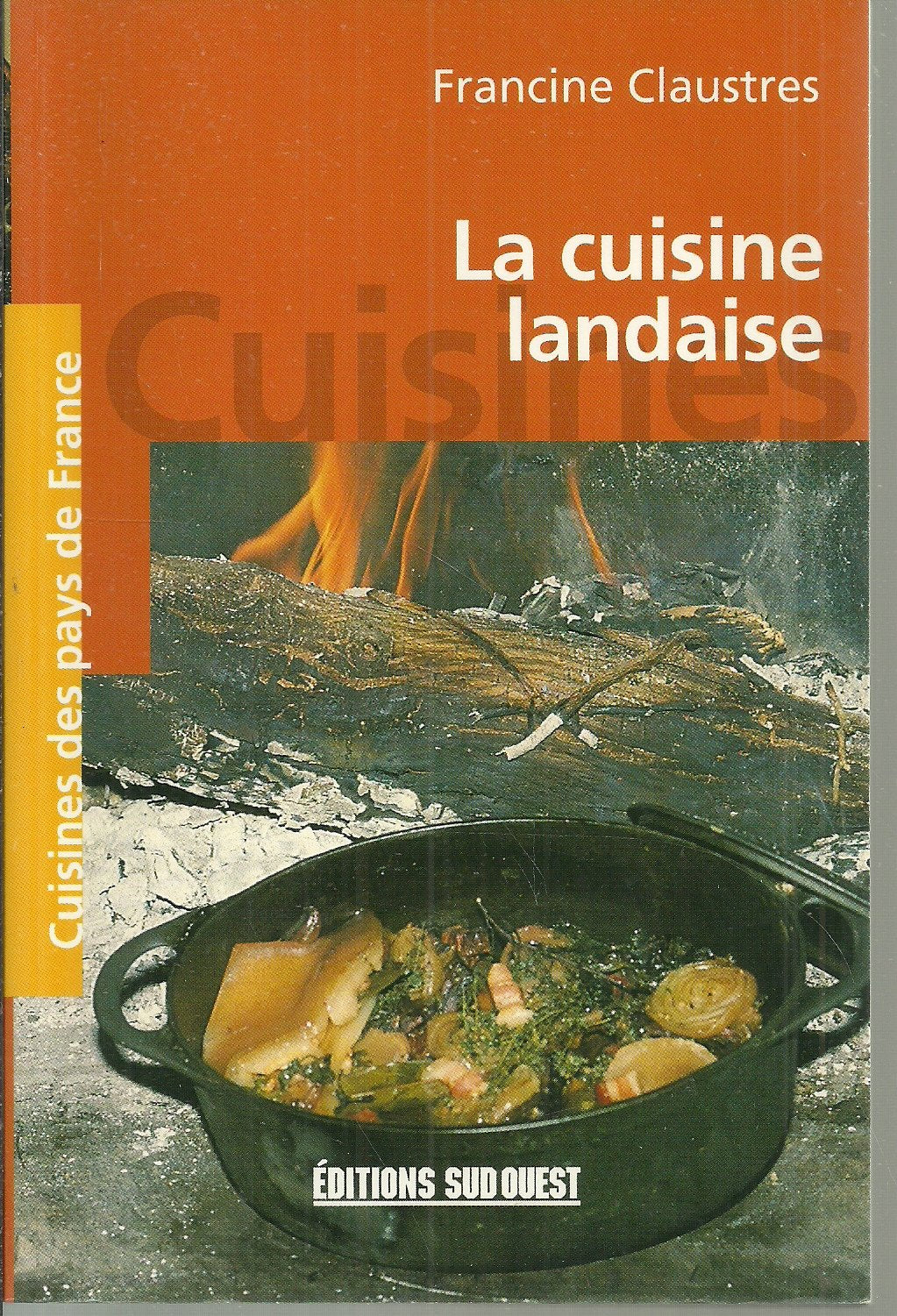 La cuisine landaise 9782879012131