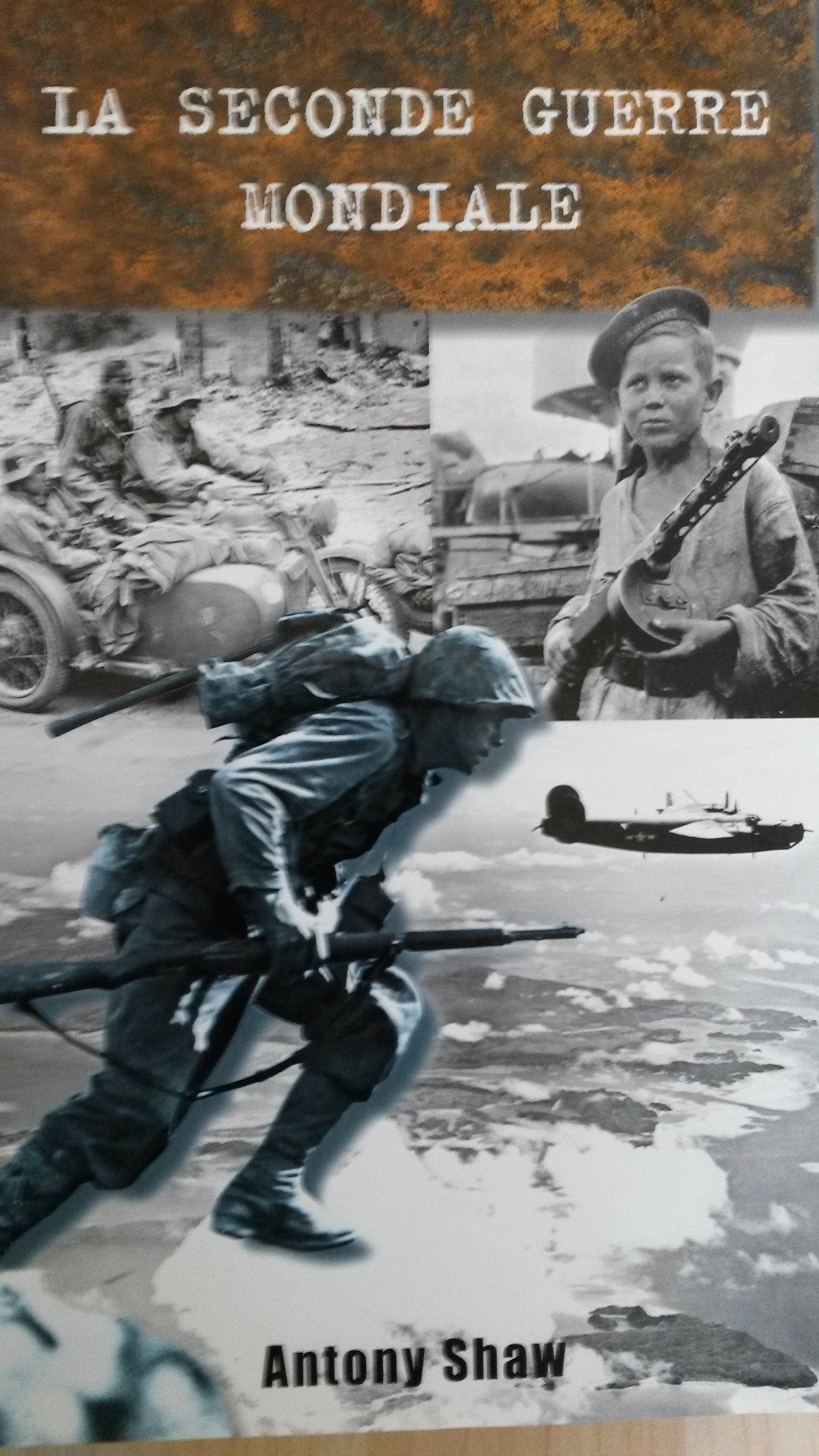 SECONDE GUERRE MONDIALE 9782743422165