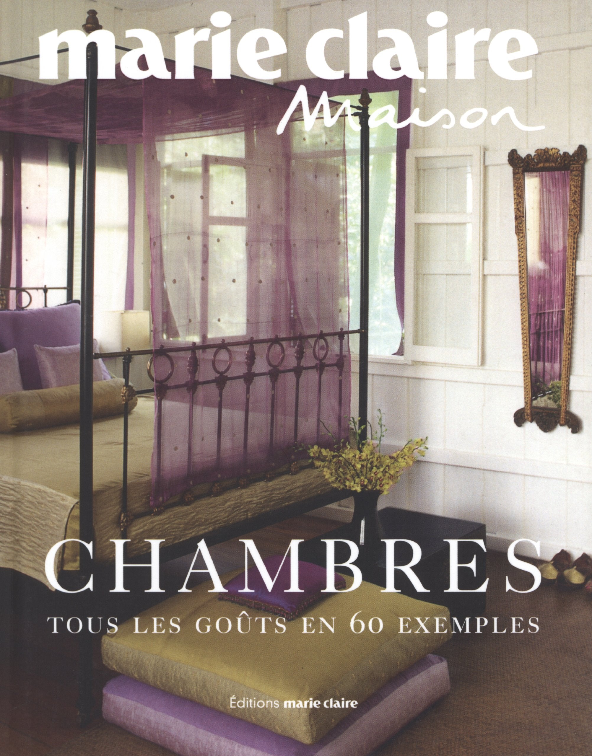 Chambres: Tous les goûts en 60 exemples 9782848310145