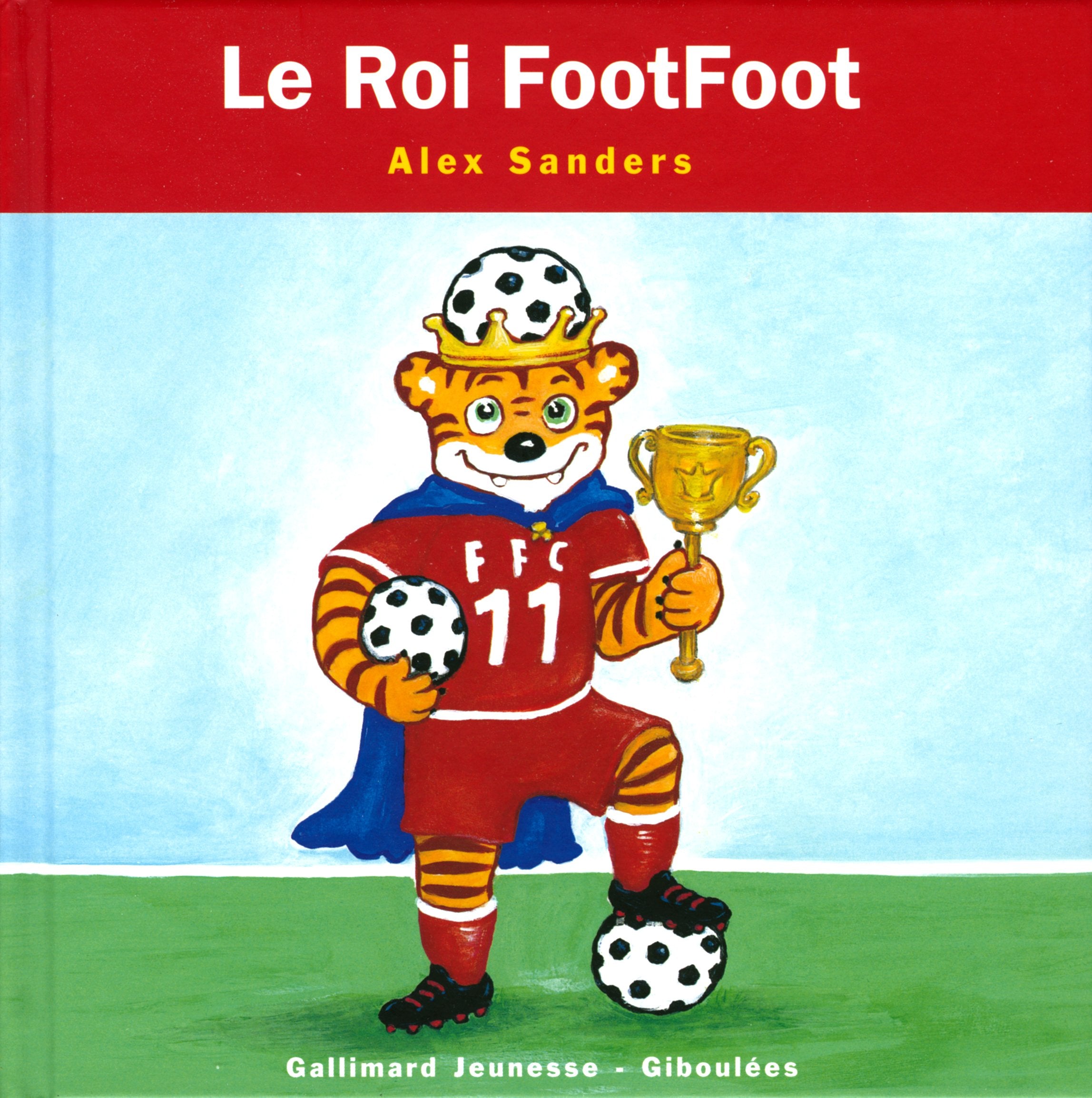 LE ROI FOOTFOOT 9782070558100