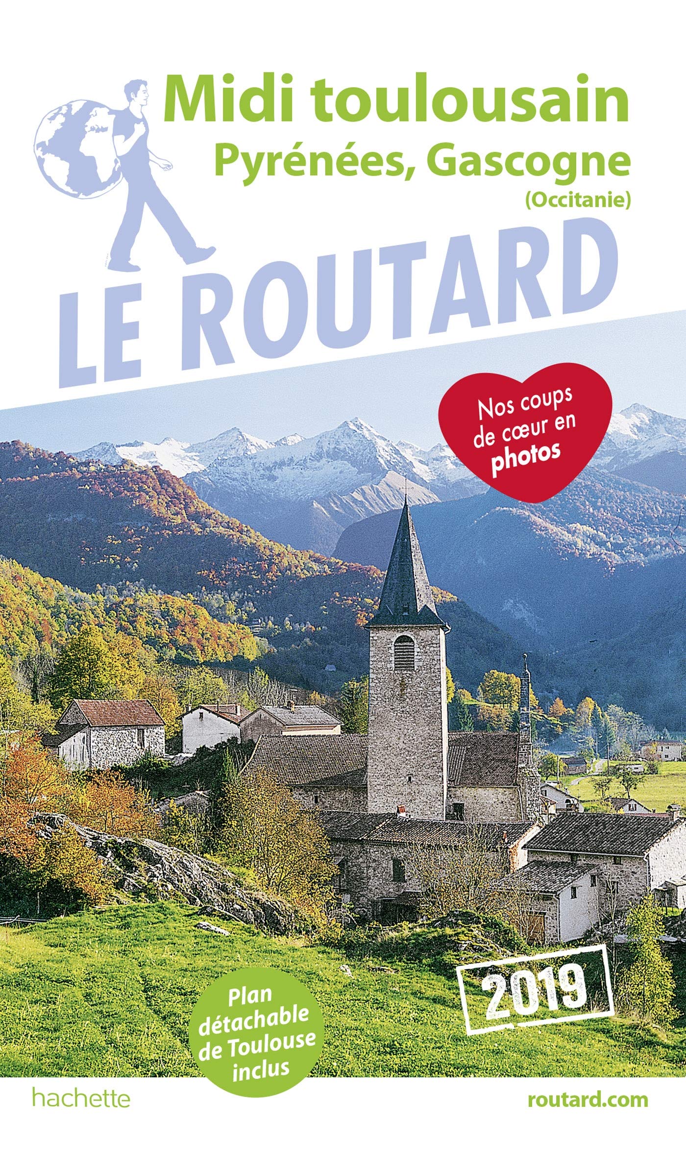Guide du Routard Midi Toulousain 2019: (Pyrénées, Gasgogne) 9782016267745