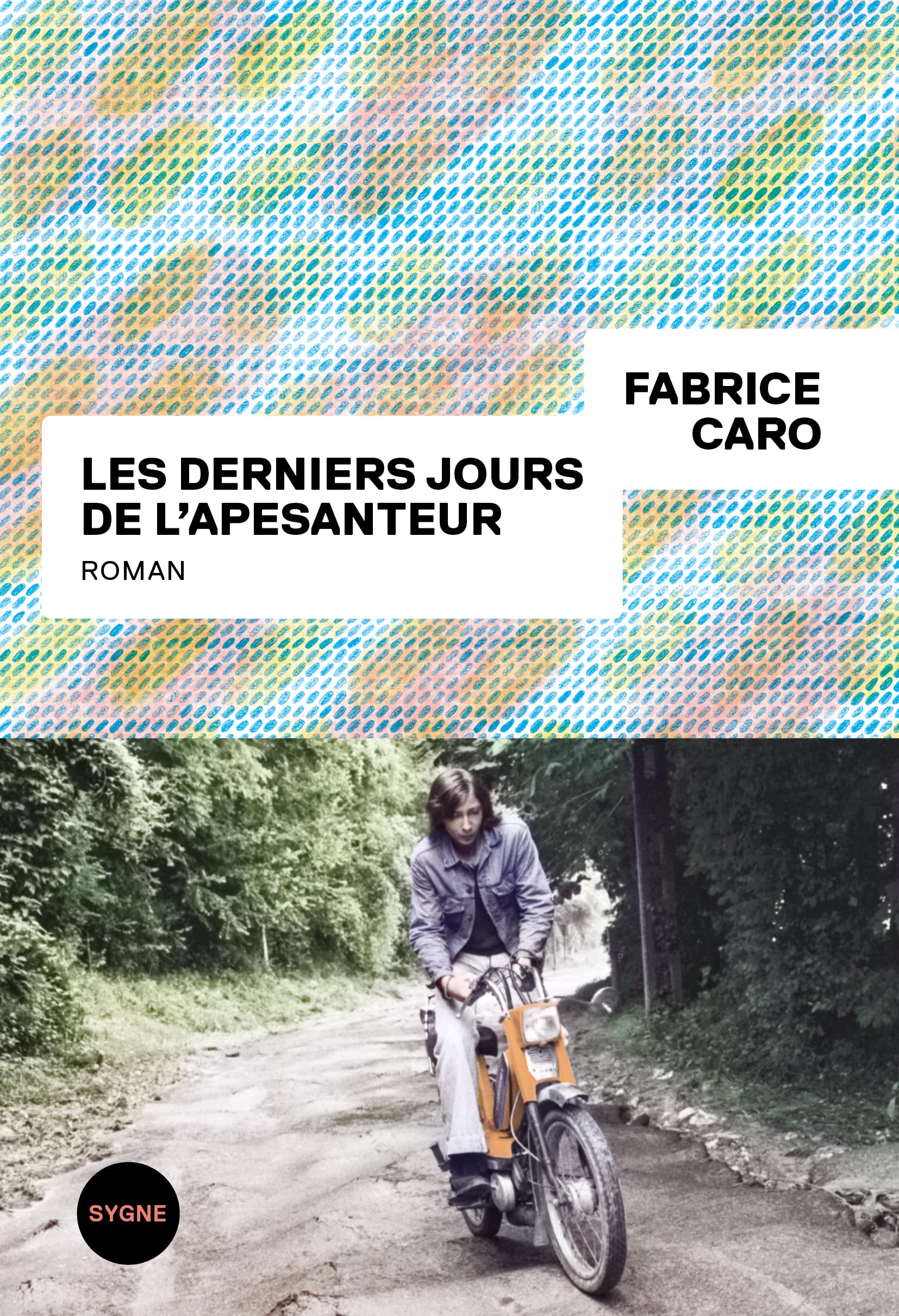 Les derniers jours de l'apesanteur 9782073121493