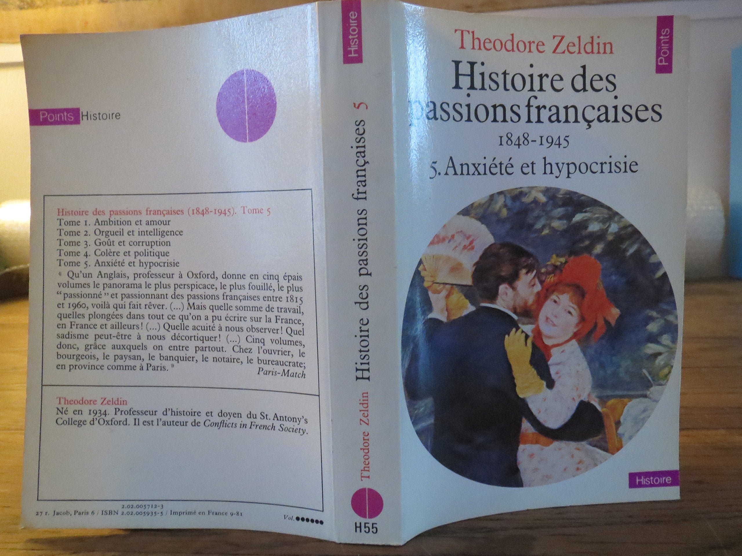 Histoire des passions françaises. 1848-1945 : Anxiété et hypocrisie. Tome 5 9782020059350