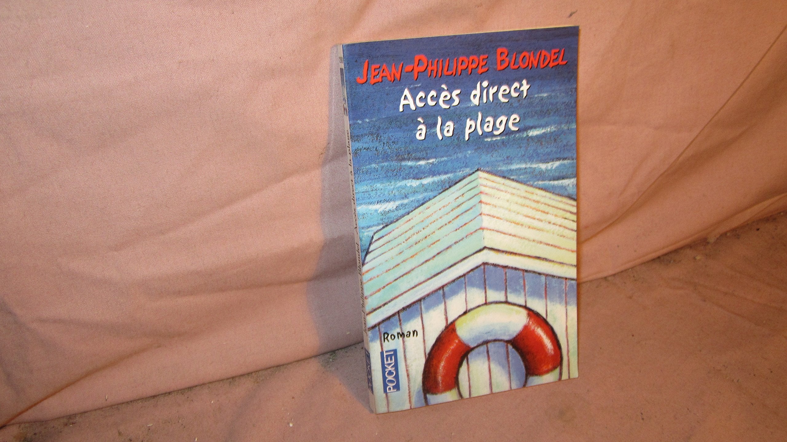 ACCES DIRECT A LA PLAGE 9782266137553