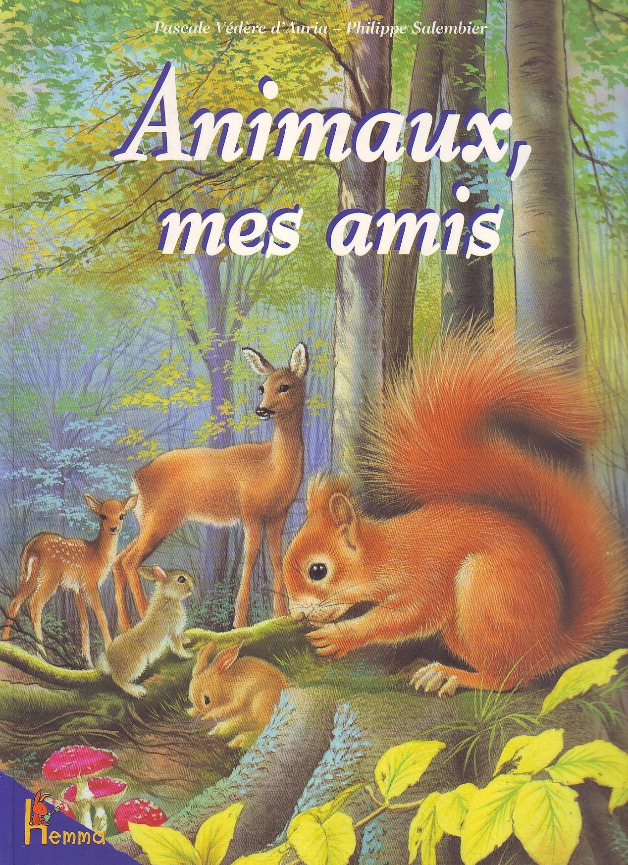 Animaux, Mes Amis 9782800683294