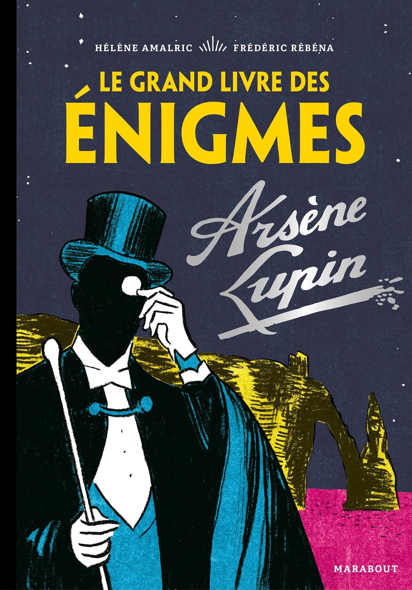 Le Grand livre des énigmes Arsène Lupin 9782501099578