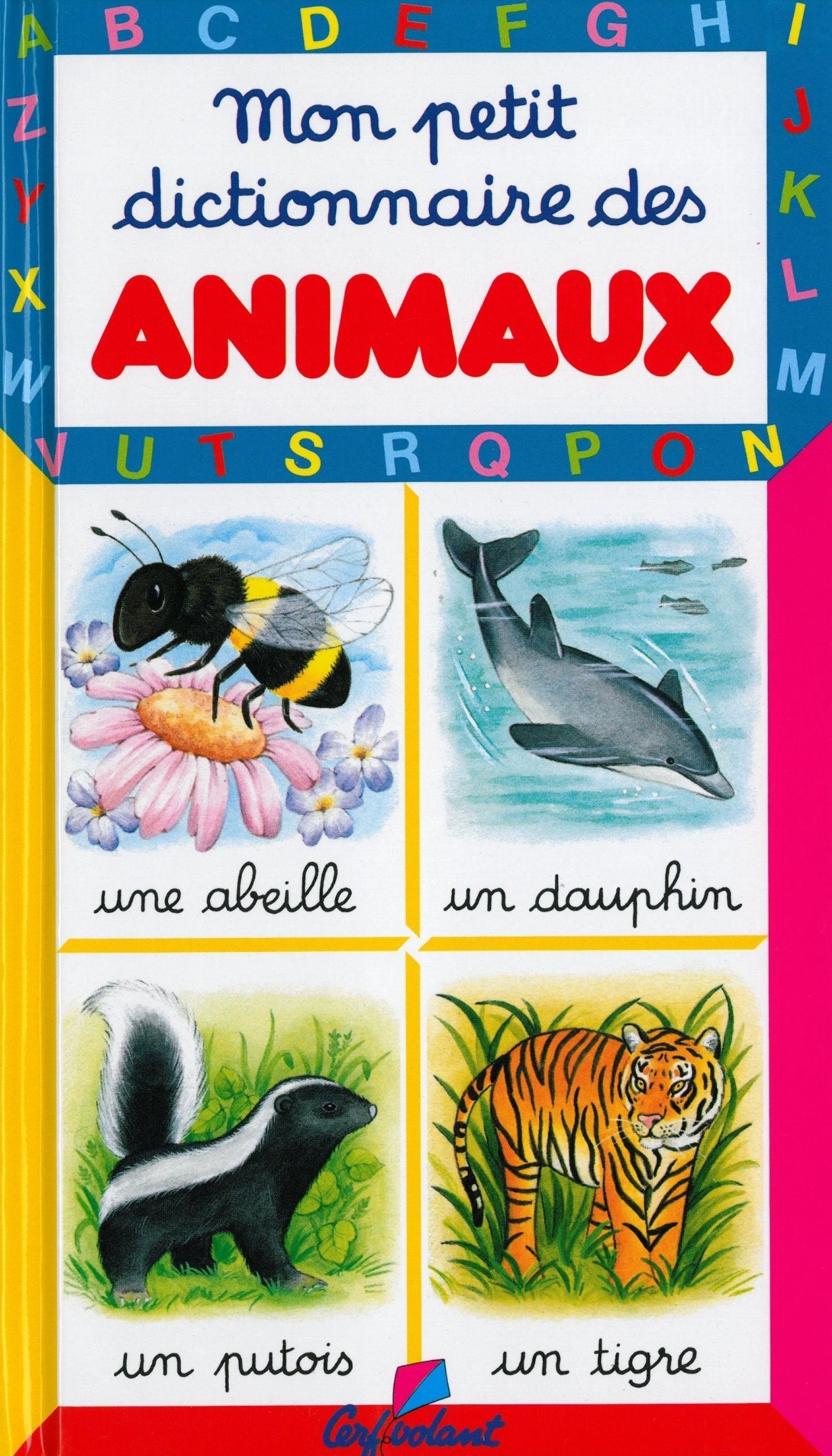 Mon Petit Dictionnaire Des Animaux 9782906987074