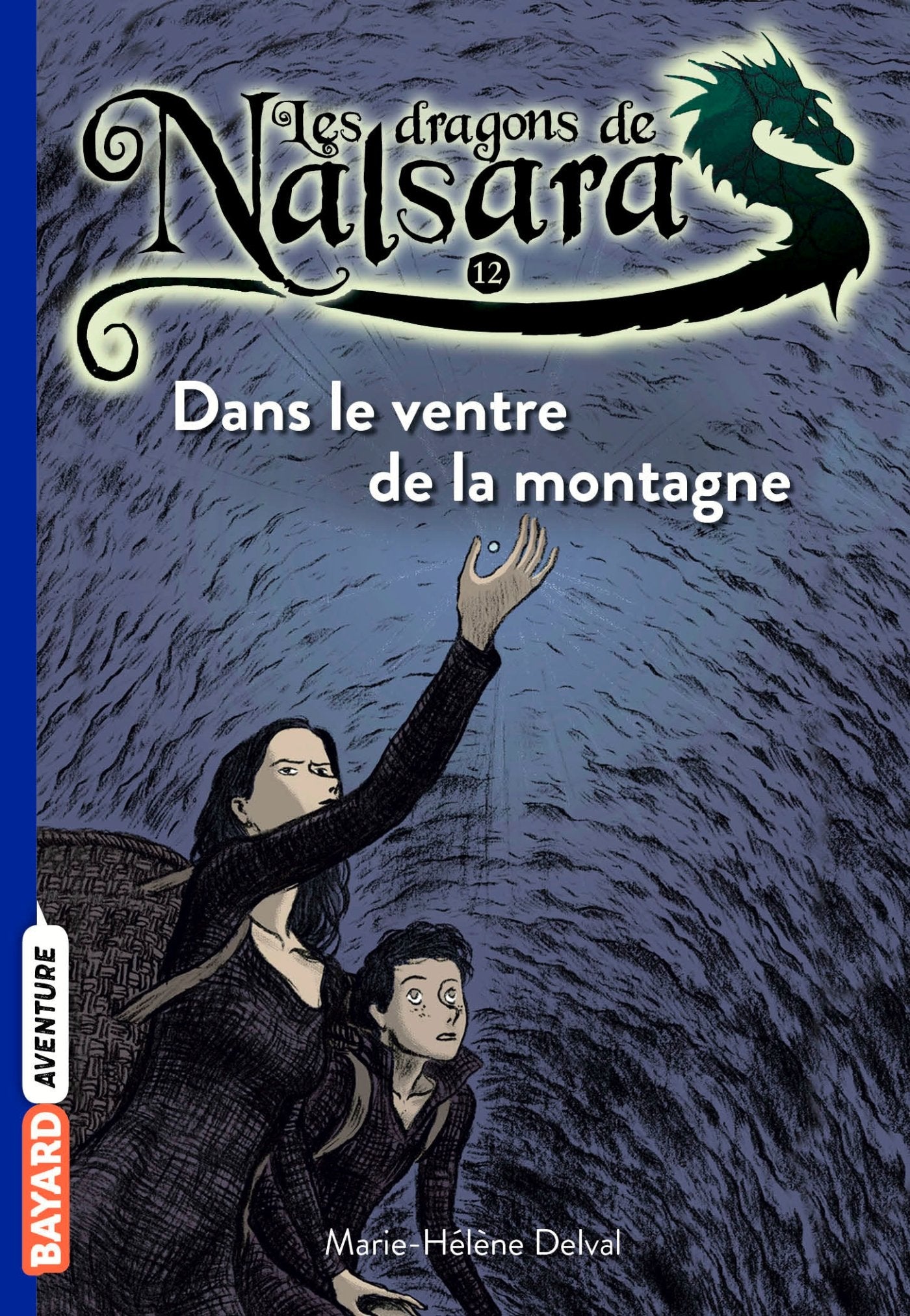 Les dragons de Nalsara, Tome 12: Dans le ventre de la montagne 9782747033725