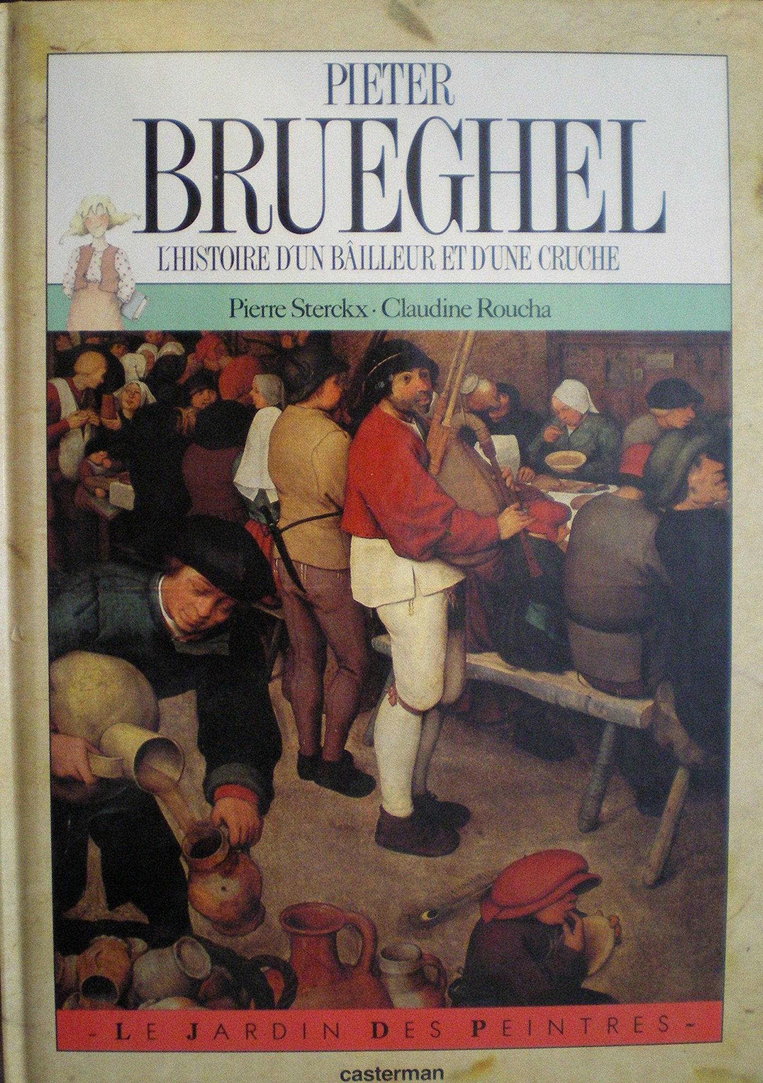 Pieter Brueghel: L'histoire d'un bâilleur et d'une cruche 9782203167032