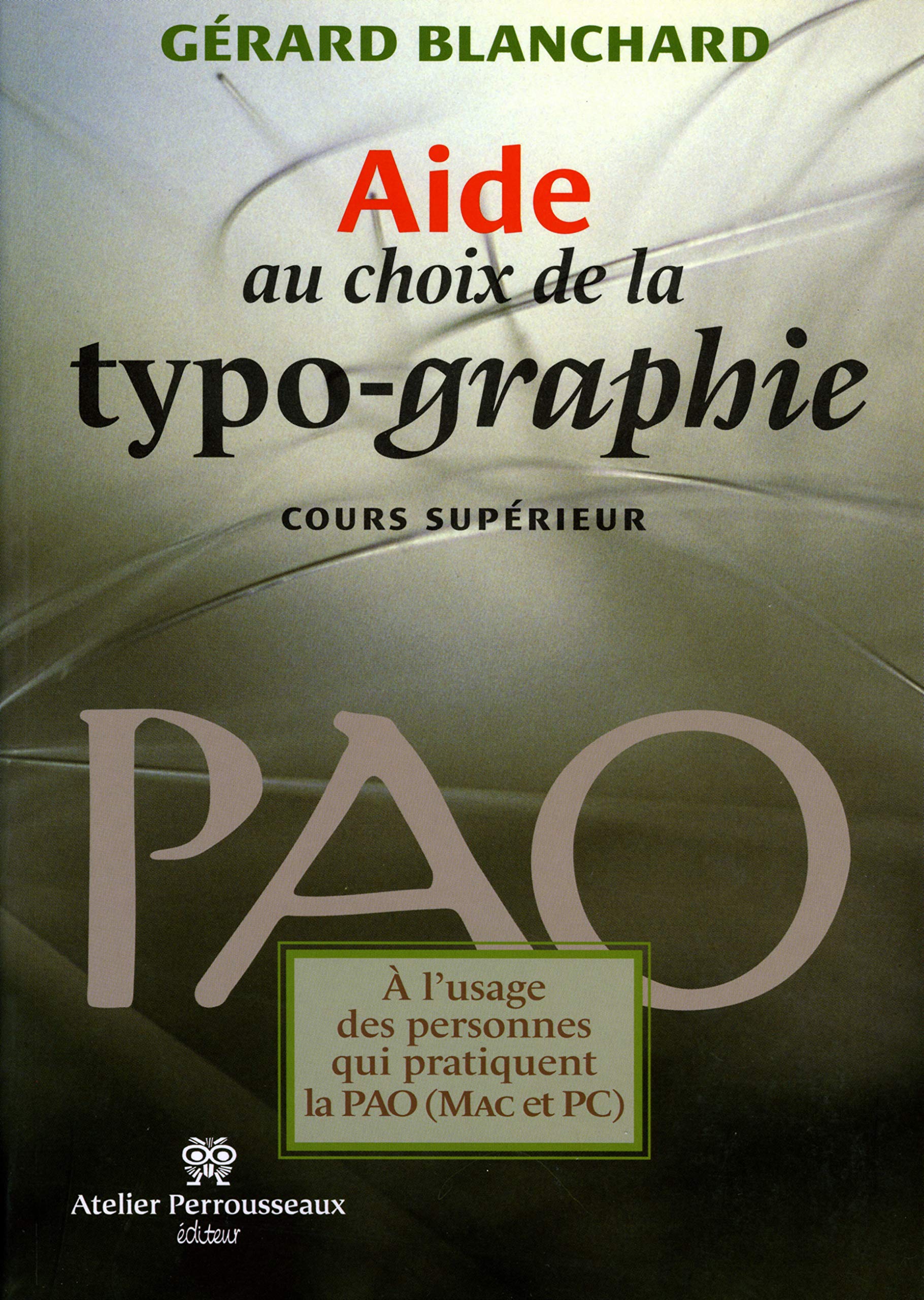 Aide au choix de la typographie 9782911220029