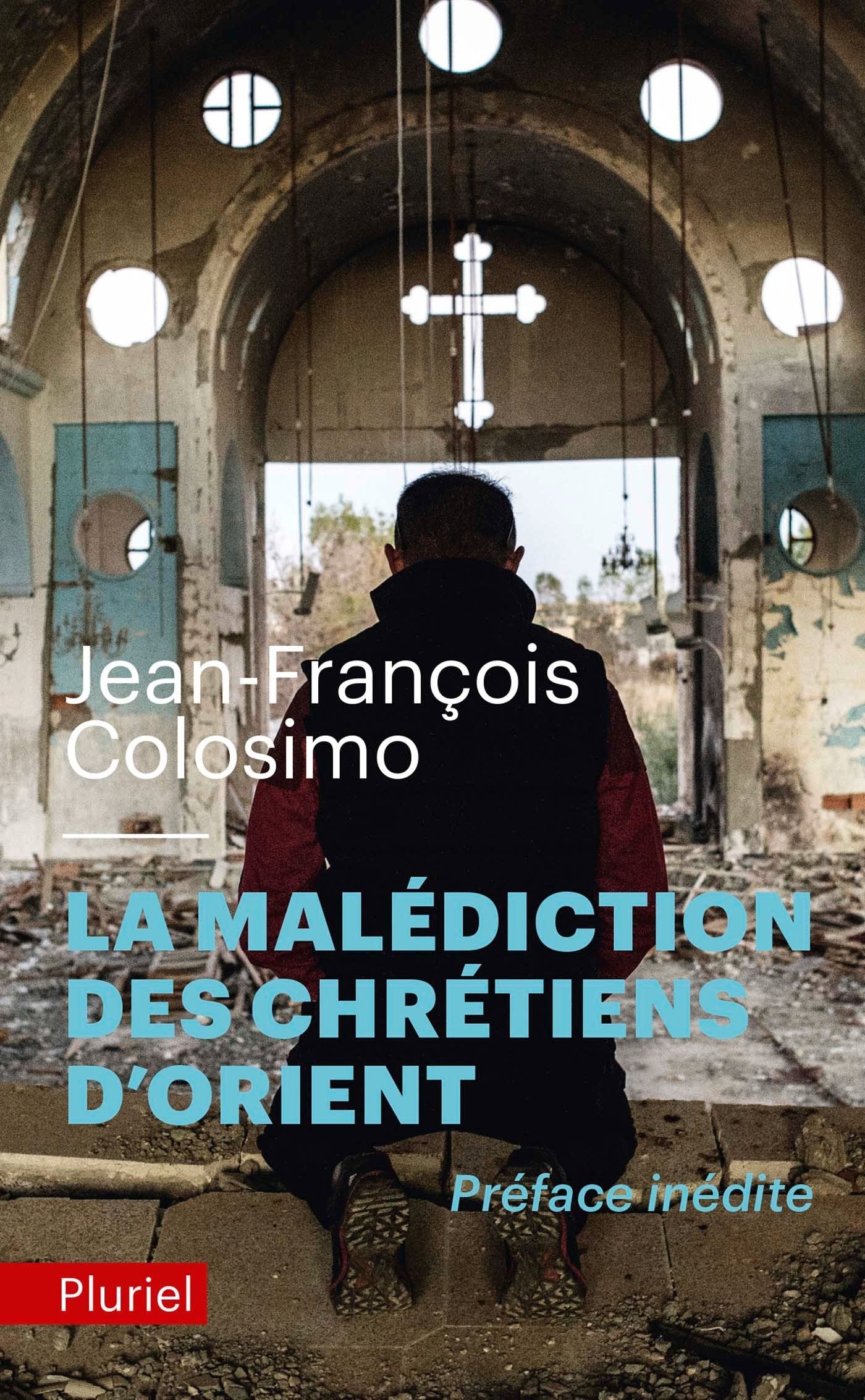 La malédiction des chrétiens d'Orient 9782818505724