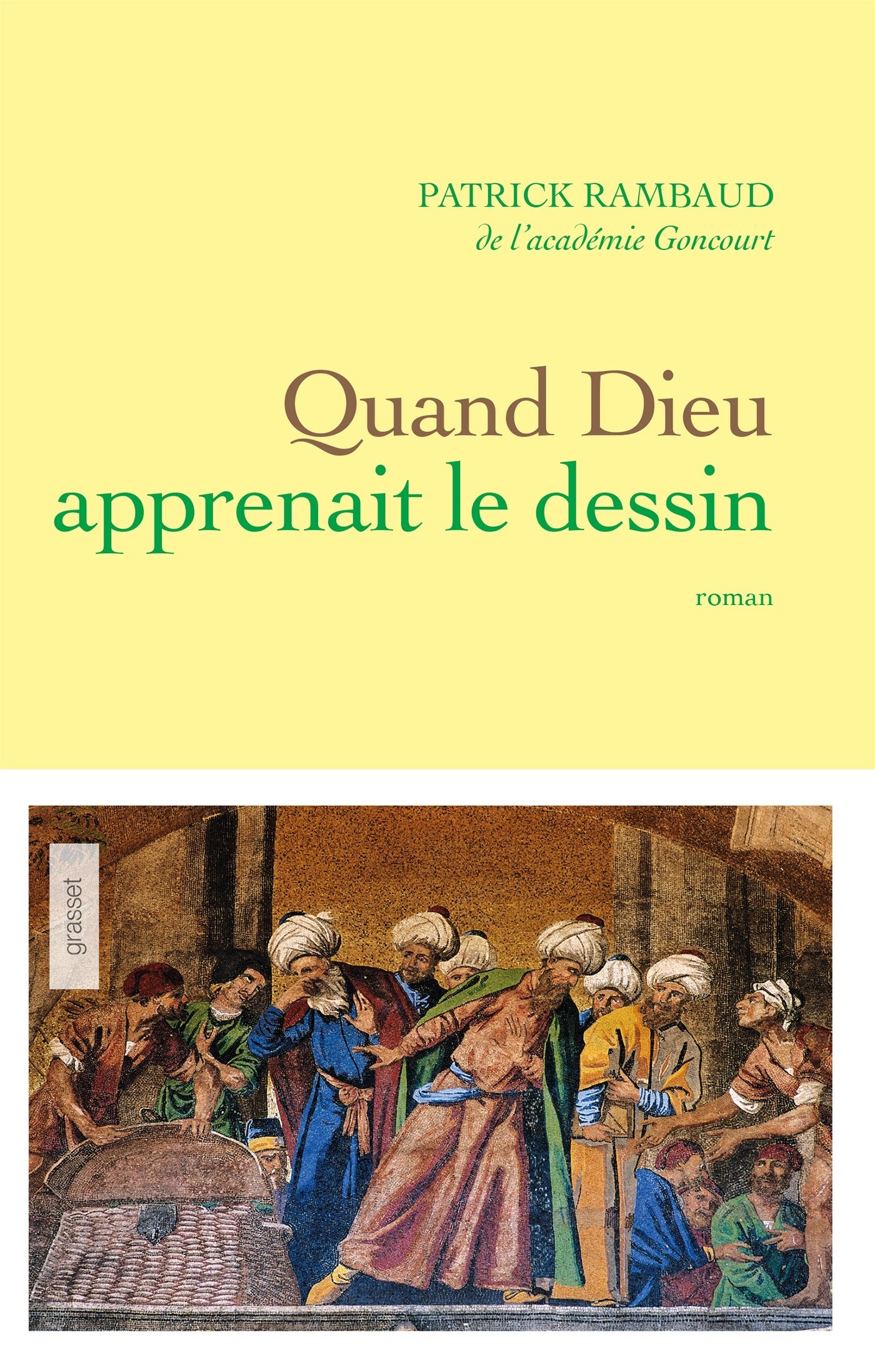 Quand Dieu apprenait le dessin: roman 9782246814863