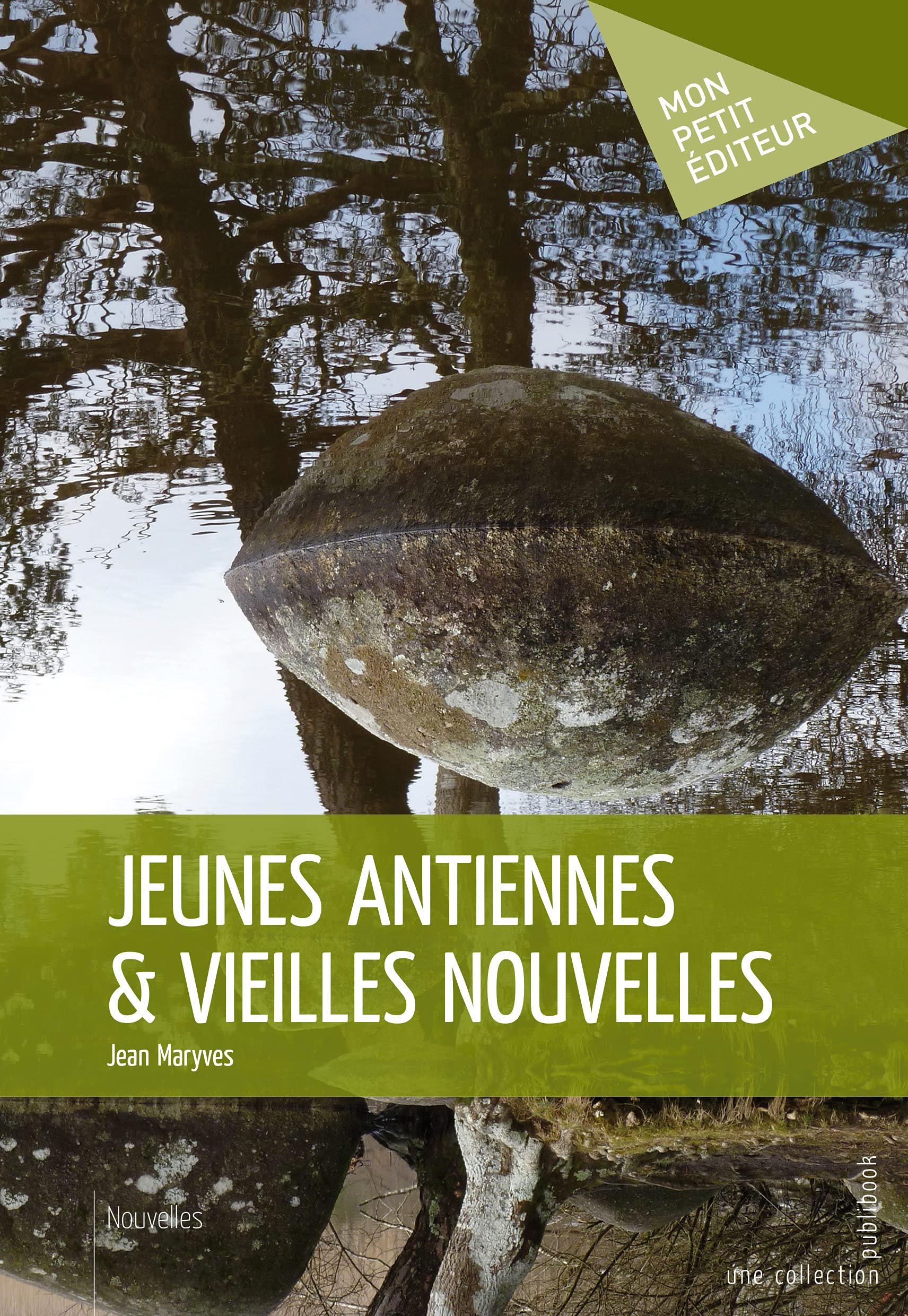 Jeunes antiennes & vieilles nouvelles 9782342003147