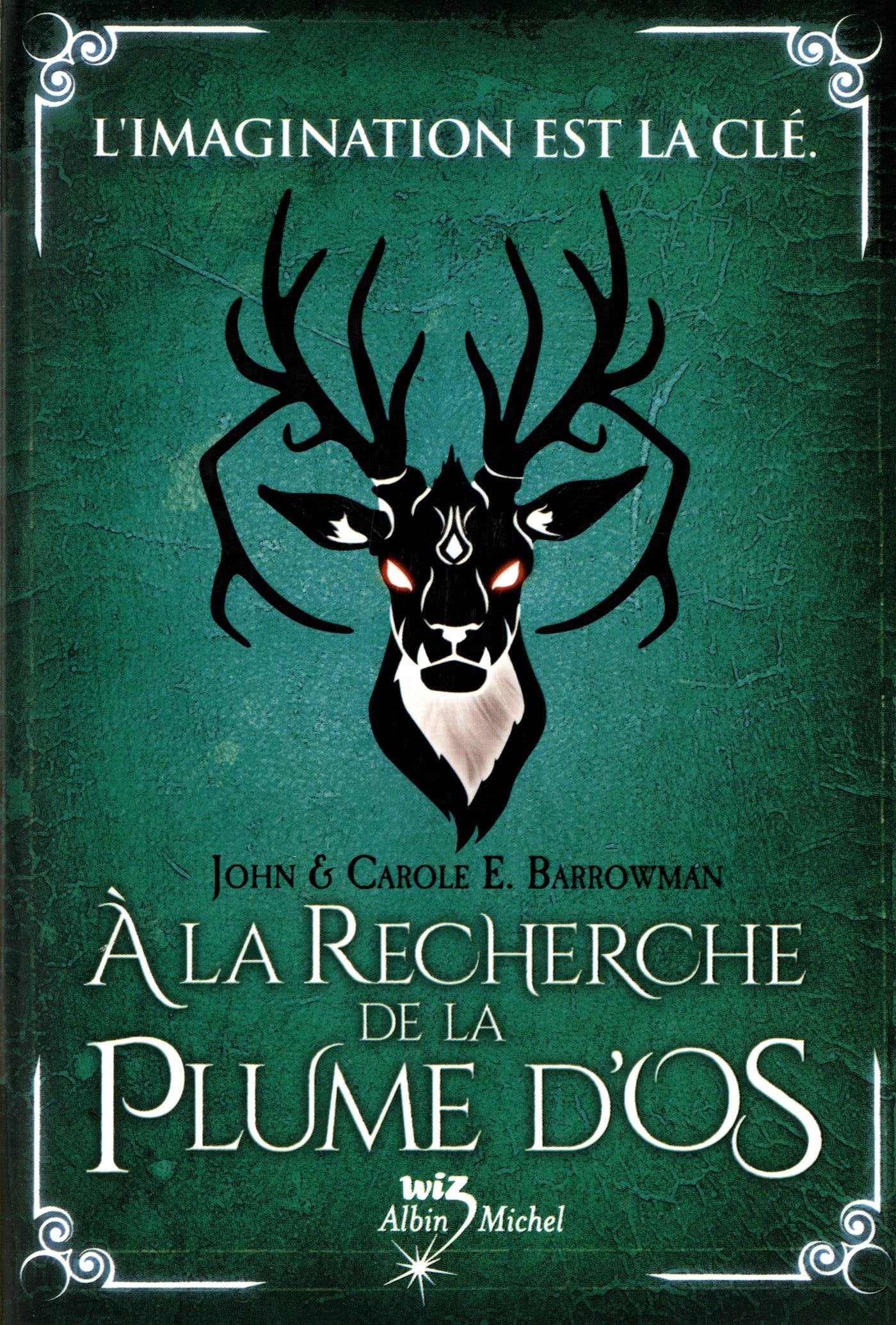 A LA RECHERCHE DE LA PLUME D'OS - Le réveil des créatures T2 9782226255105