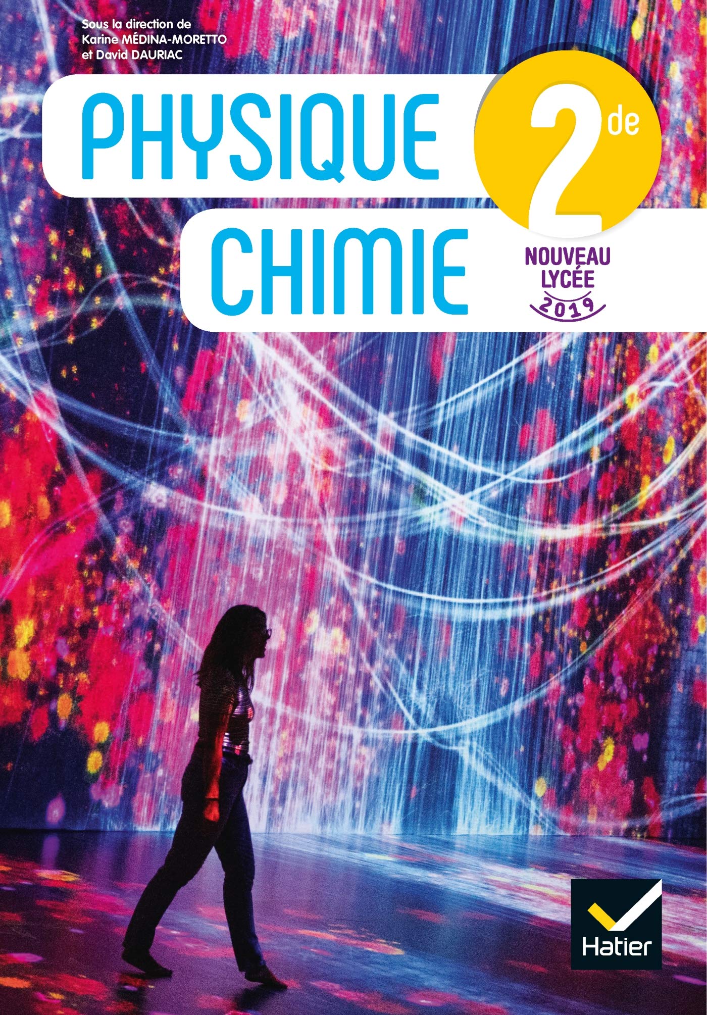 Physique-chimie 2de Éd. 2019 - Livre élève 9782401046108