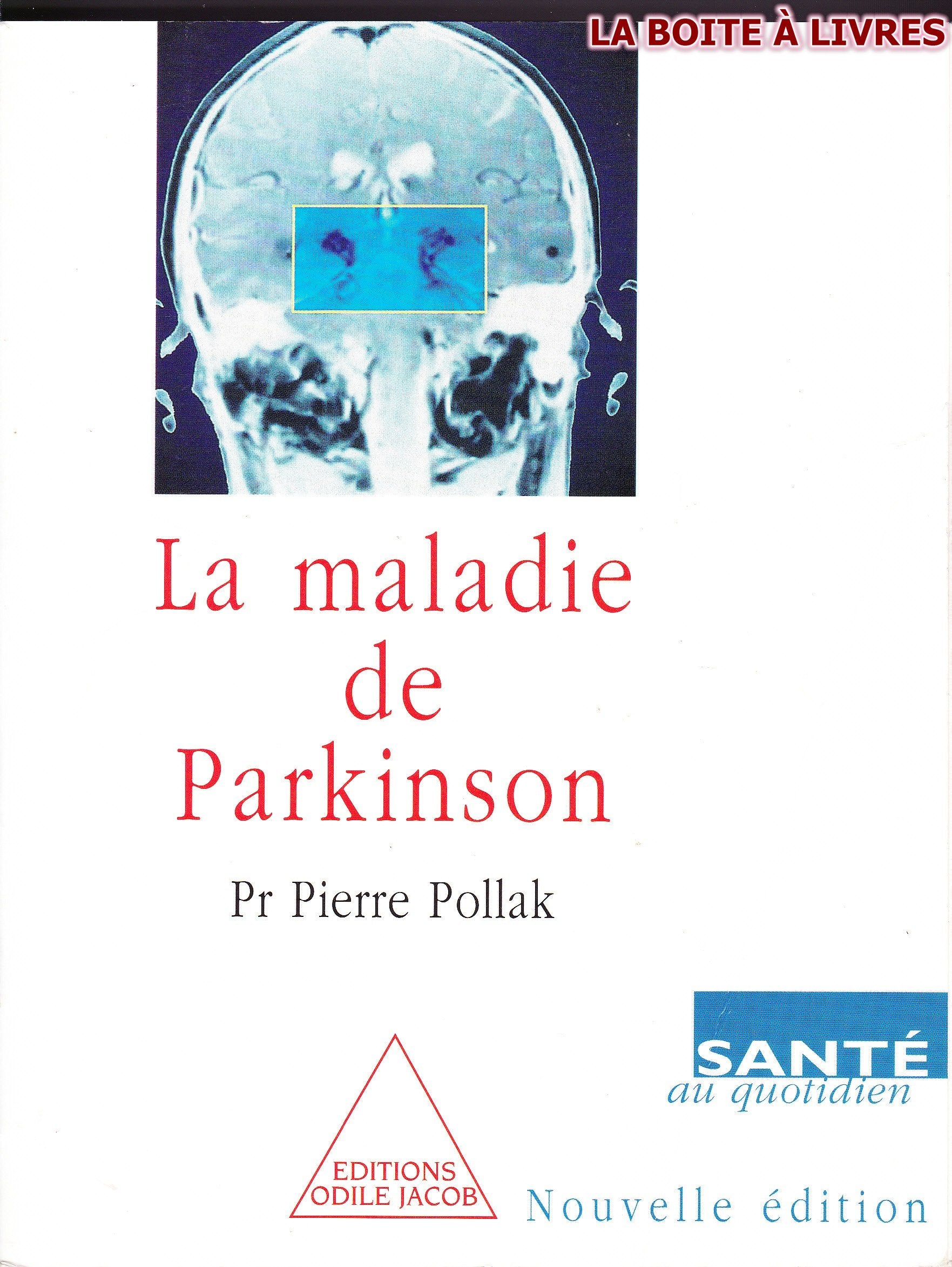La maladie de Parkinson 9782738108234