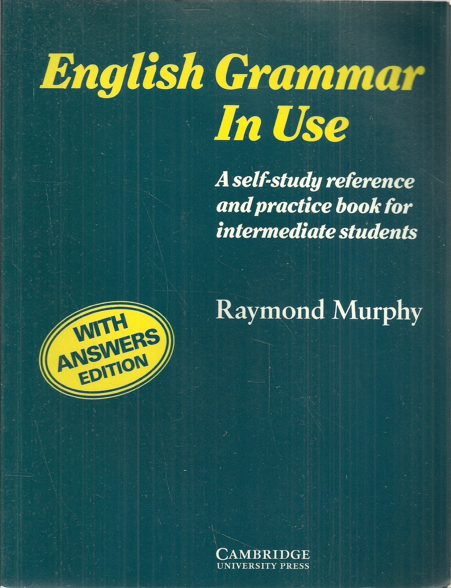 English Grammar in Use with Answers:A Reference and Practice Book for Intermediate Students 9780521287234