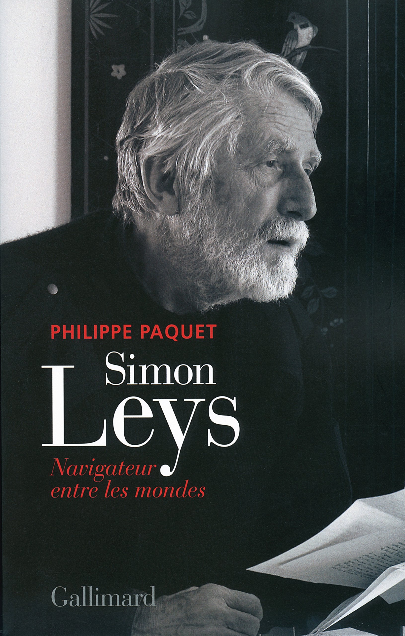 Simon Leys: Navigateur entre les mondes 9782070149278
