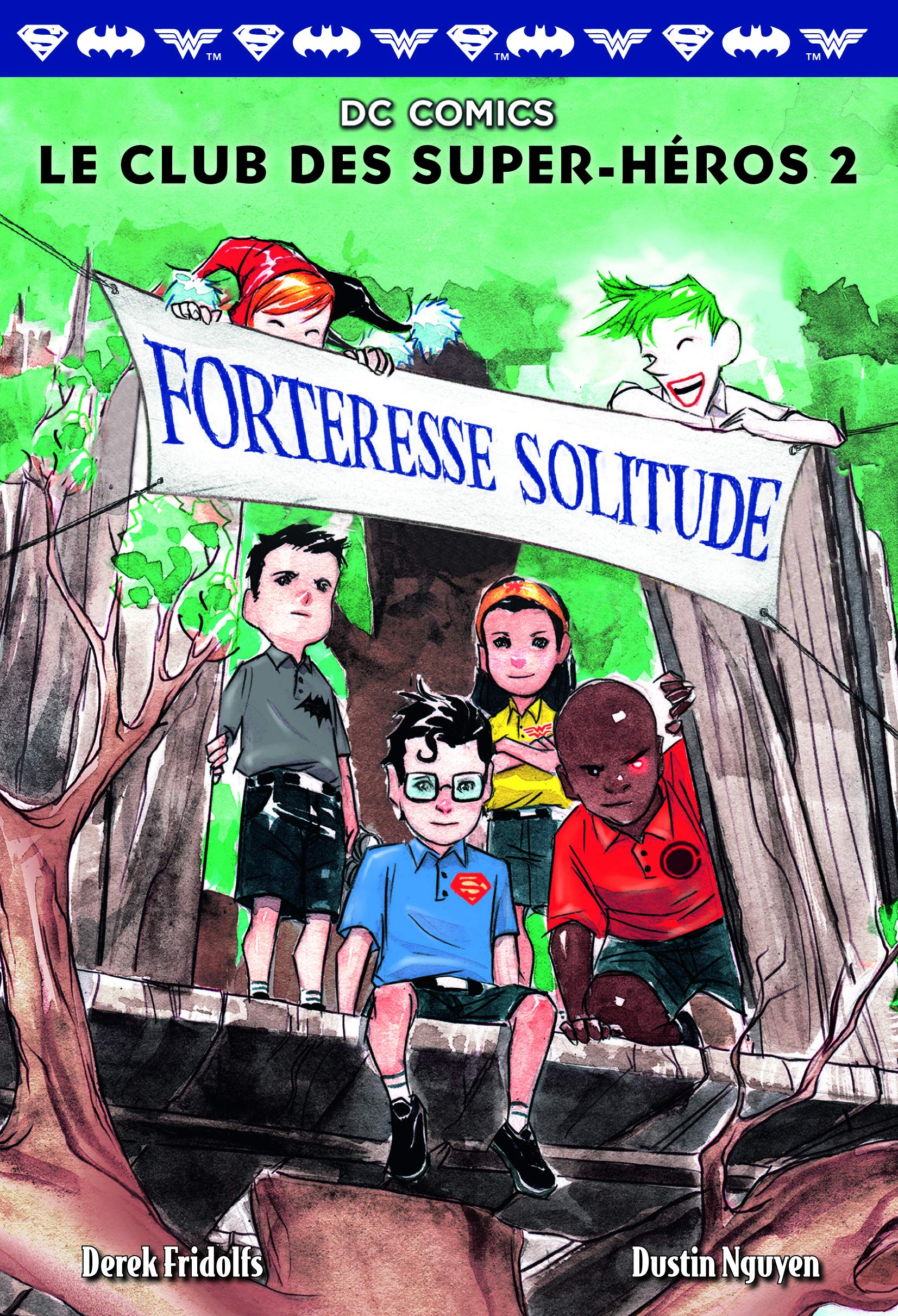 Le Club des Super-Héros, 2 : Forteresse Solitude 9782075080897