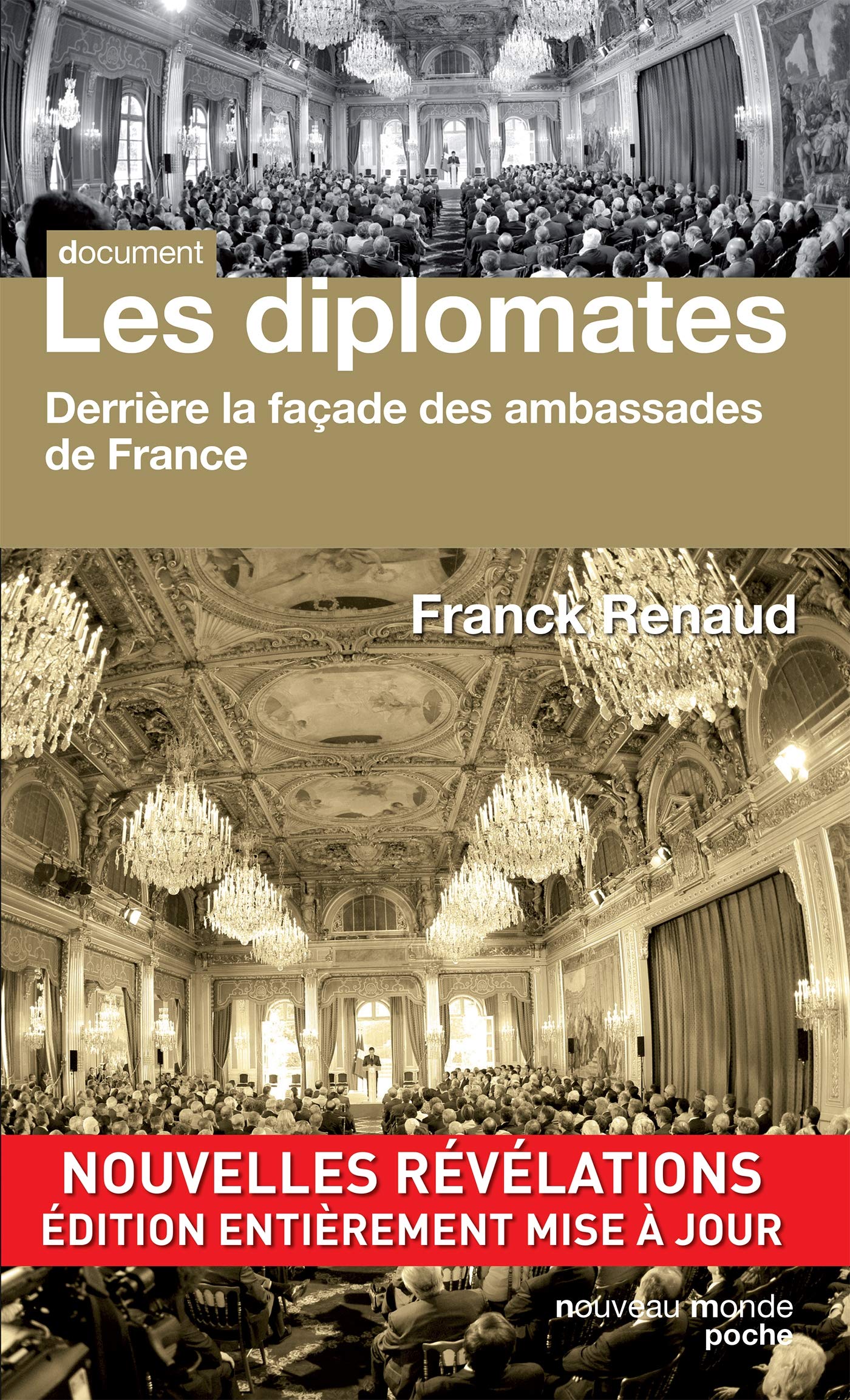 Les diplomates: Derrière la façade des ambassades de France 9782847366167